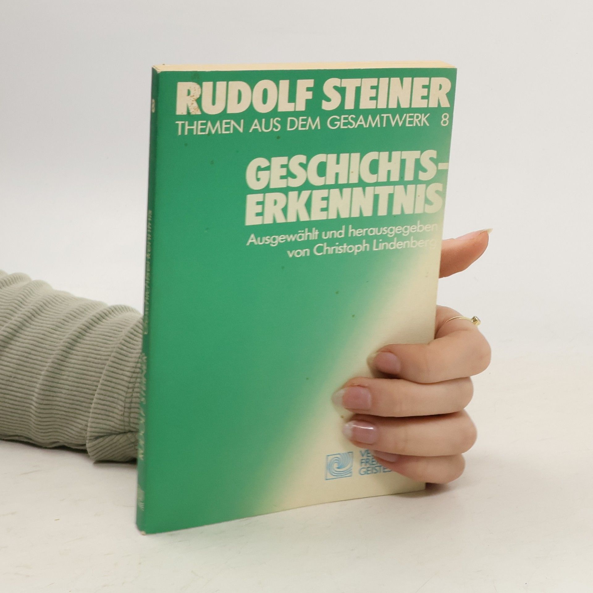 Rudolf Steiner Geschichte Erkenntnis