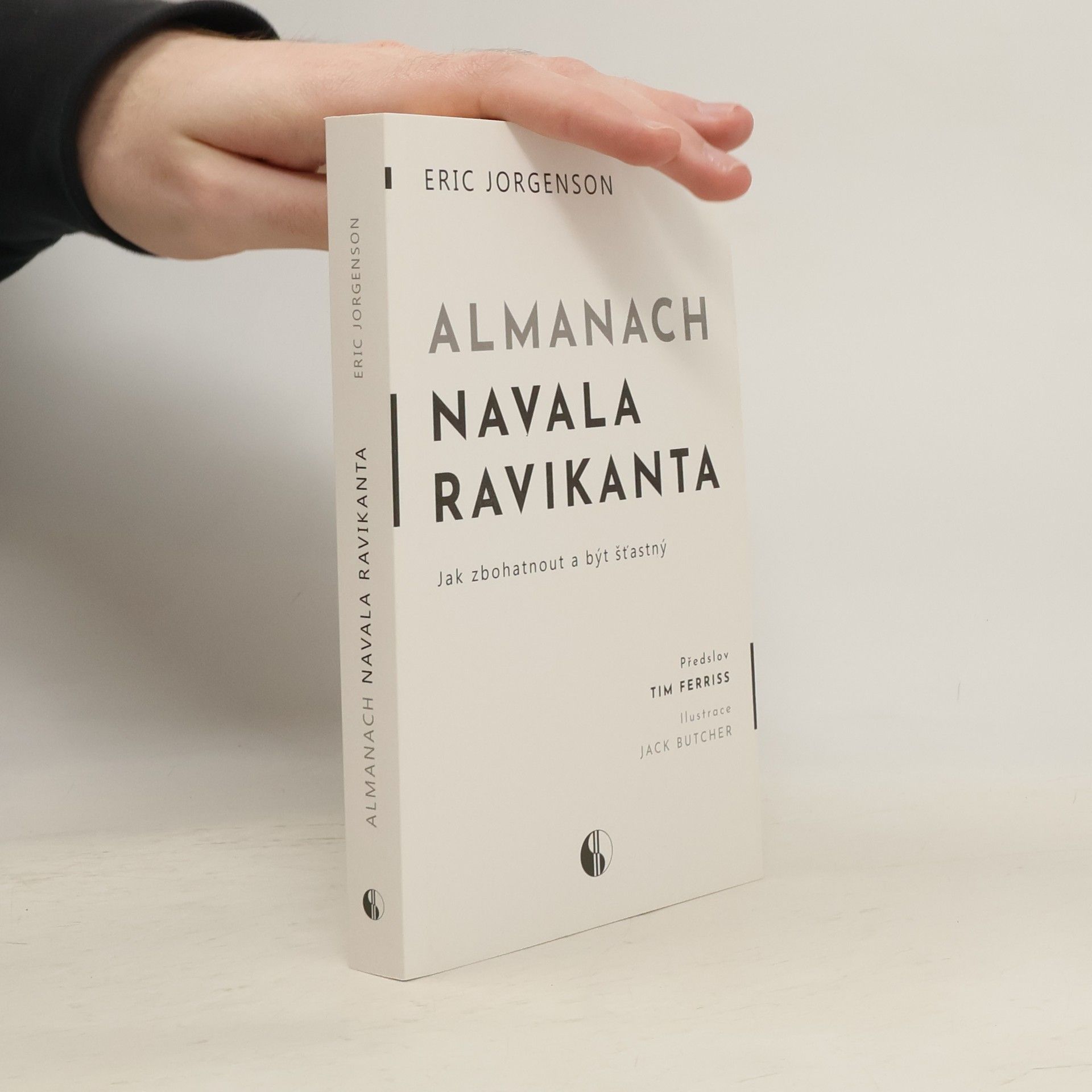 Erik Jorgenson Almanach Navala Ravikanta : jak zbohatnout a být šťastný