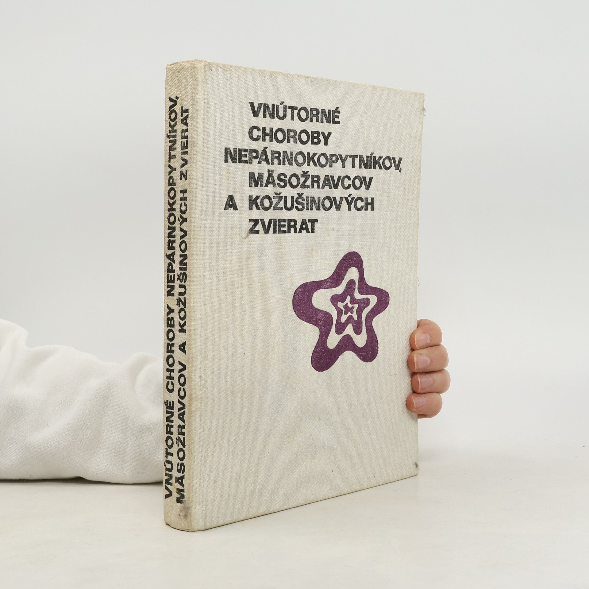 Autorenkollektiv Vnútorné choroby nepárnokopytníkov, mäsožravcov a kožušinových zvierat