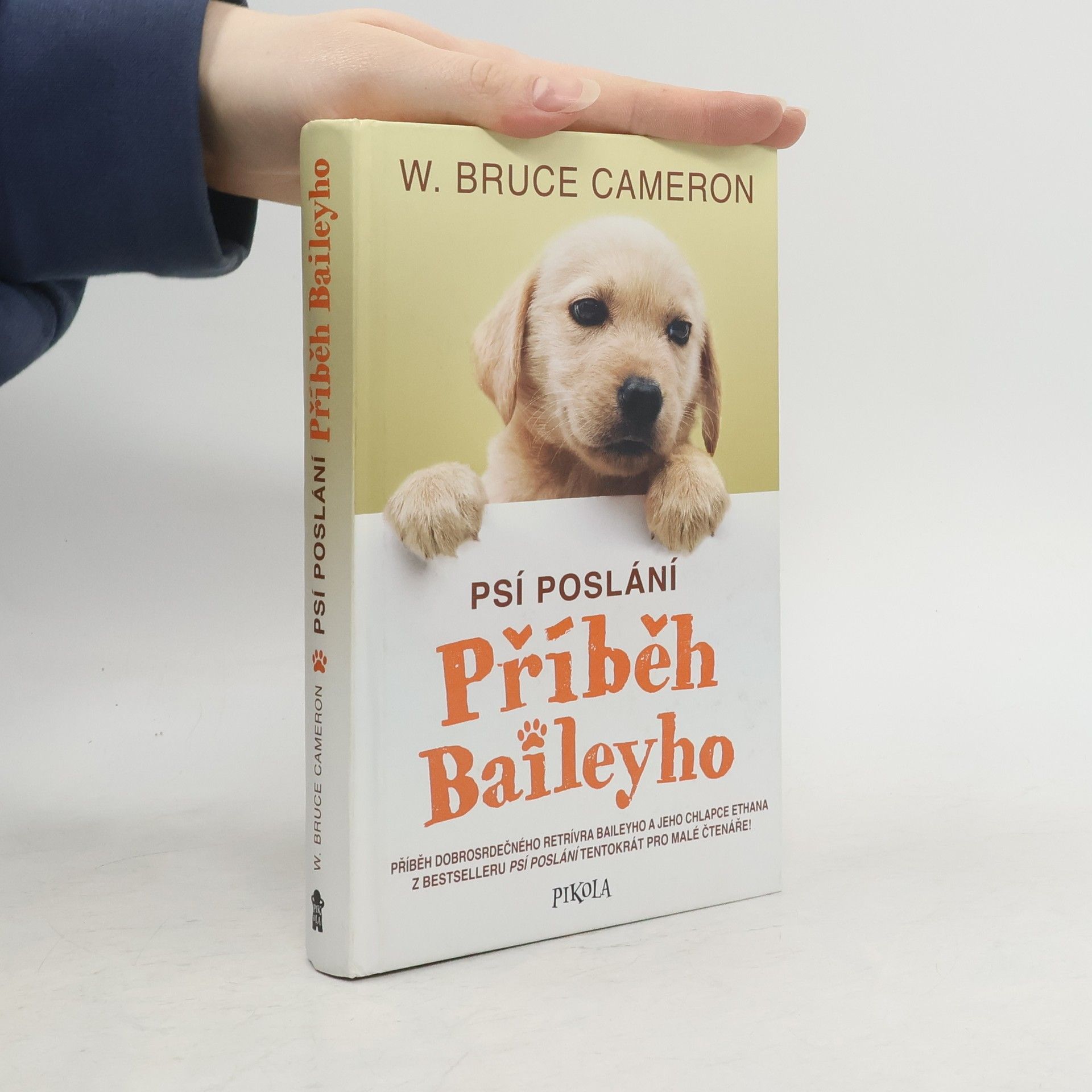 W. Bruce Cameron Příběh Baileyho