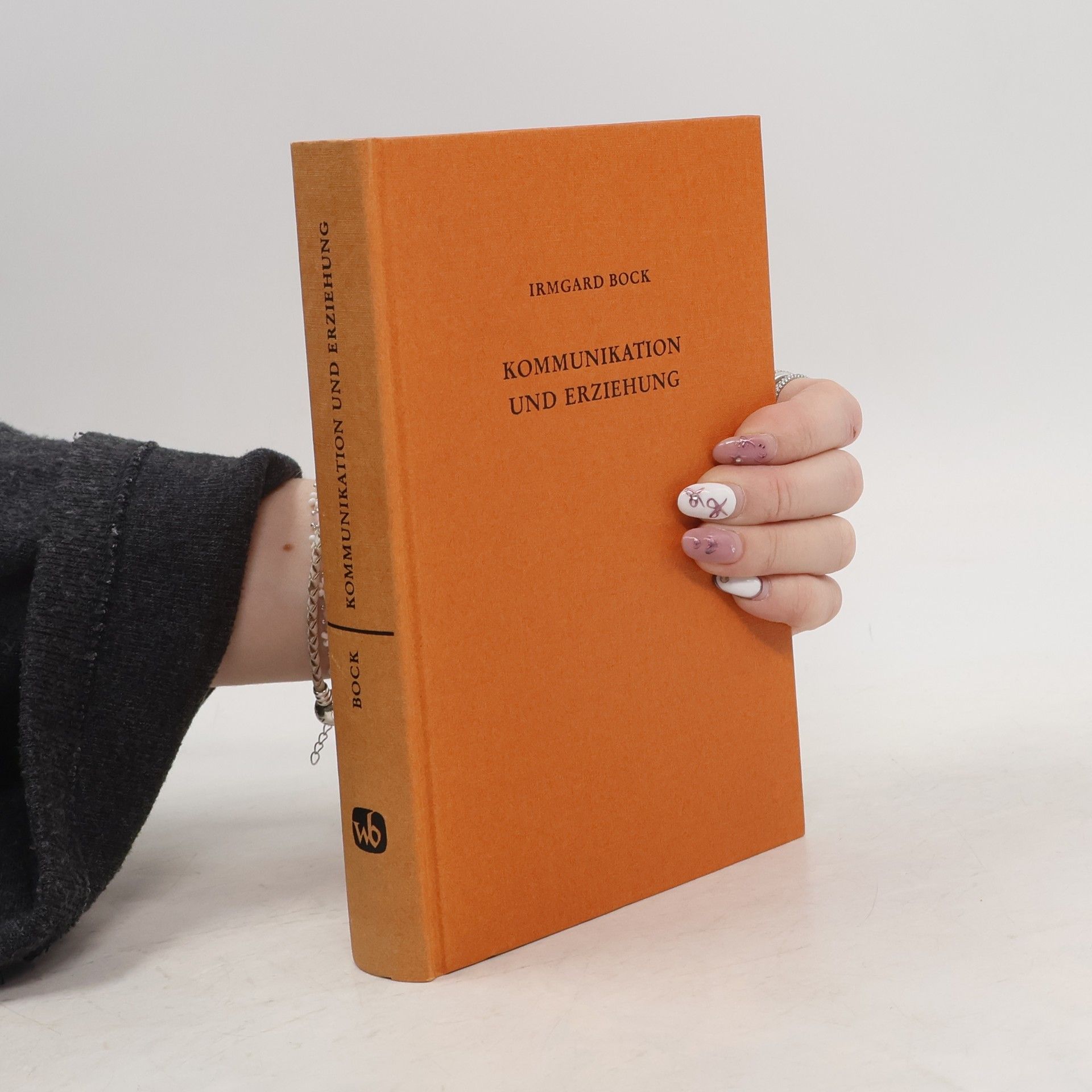 Irmgard Bock Kommunikation und Erziehung