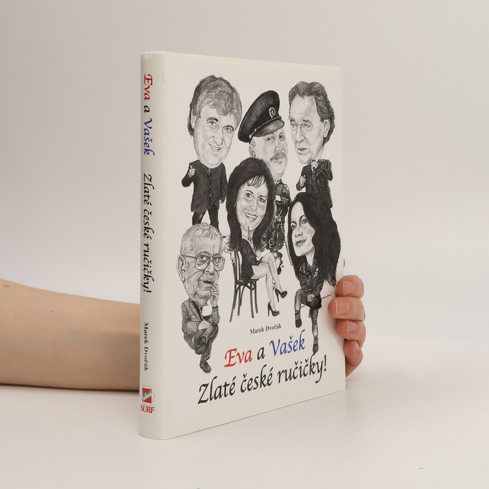 Marek Dvořák Eva a Vašek. Zlaté české ručičky!