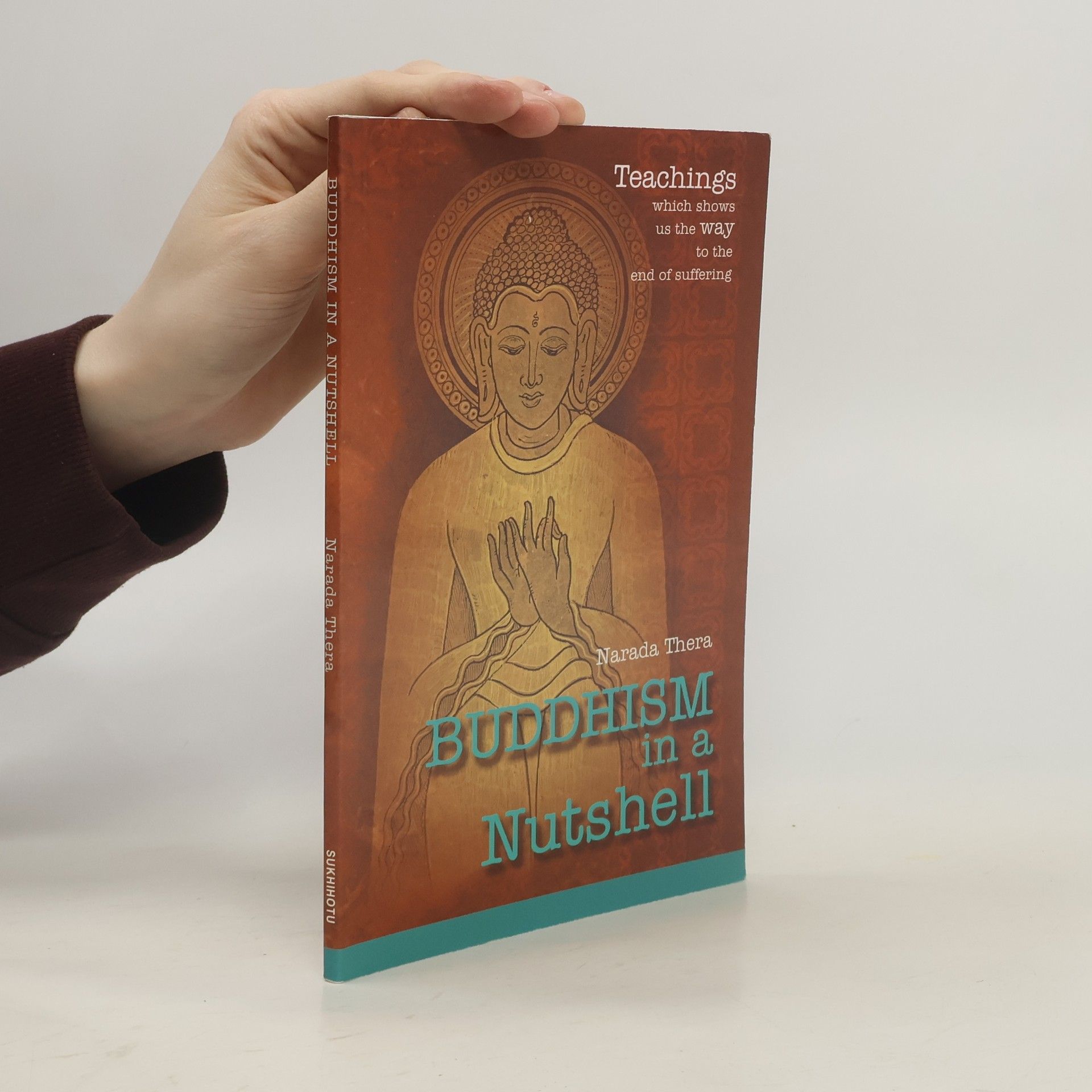 Maha Thera Nārada Buddhism in a nutshell