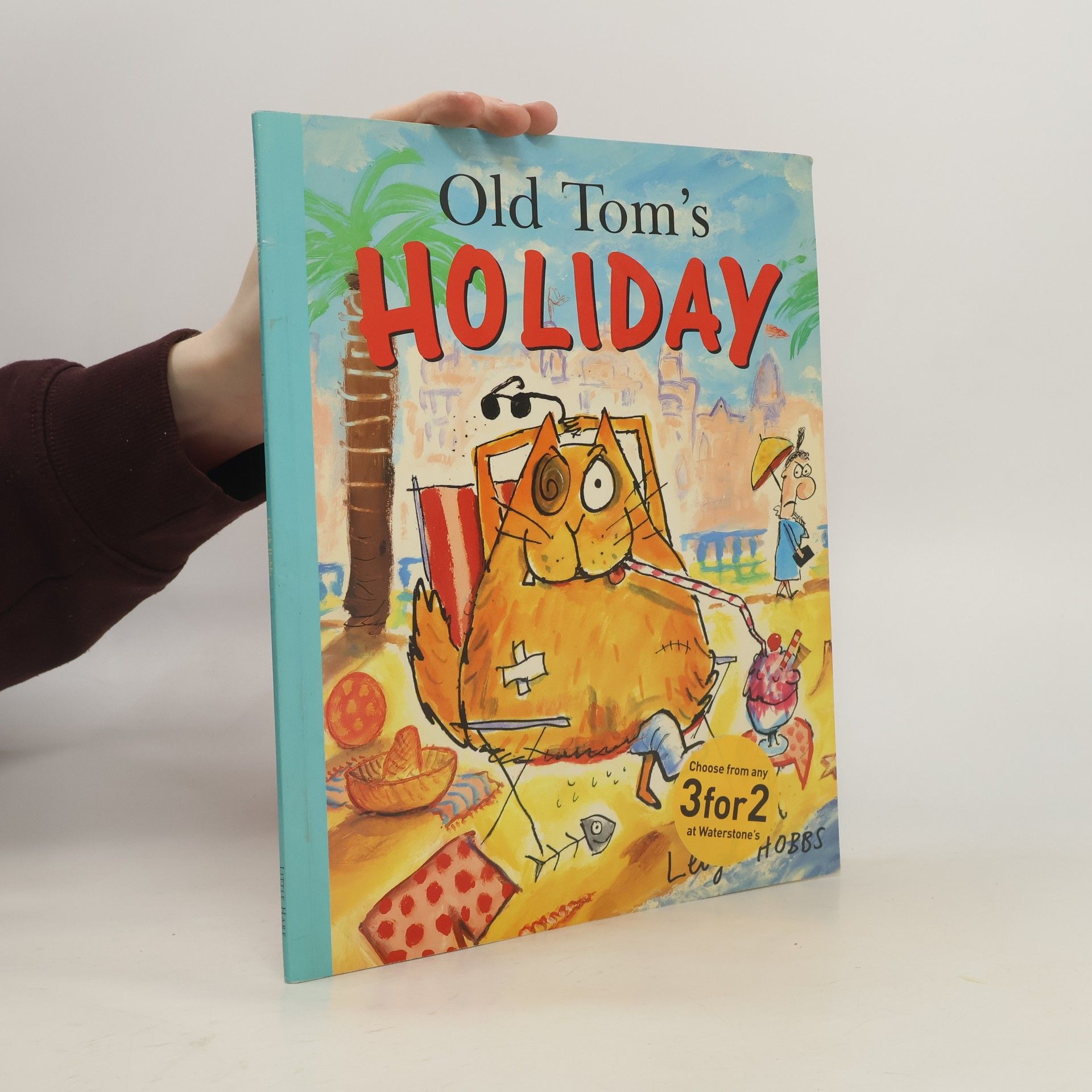 Leigh Hobbs Old Tom's Holiday