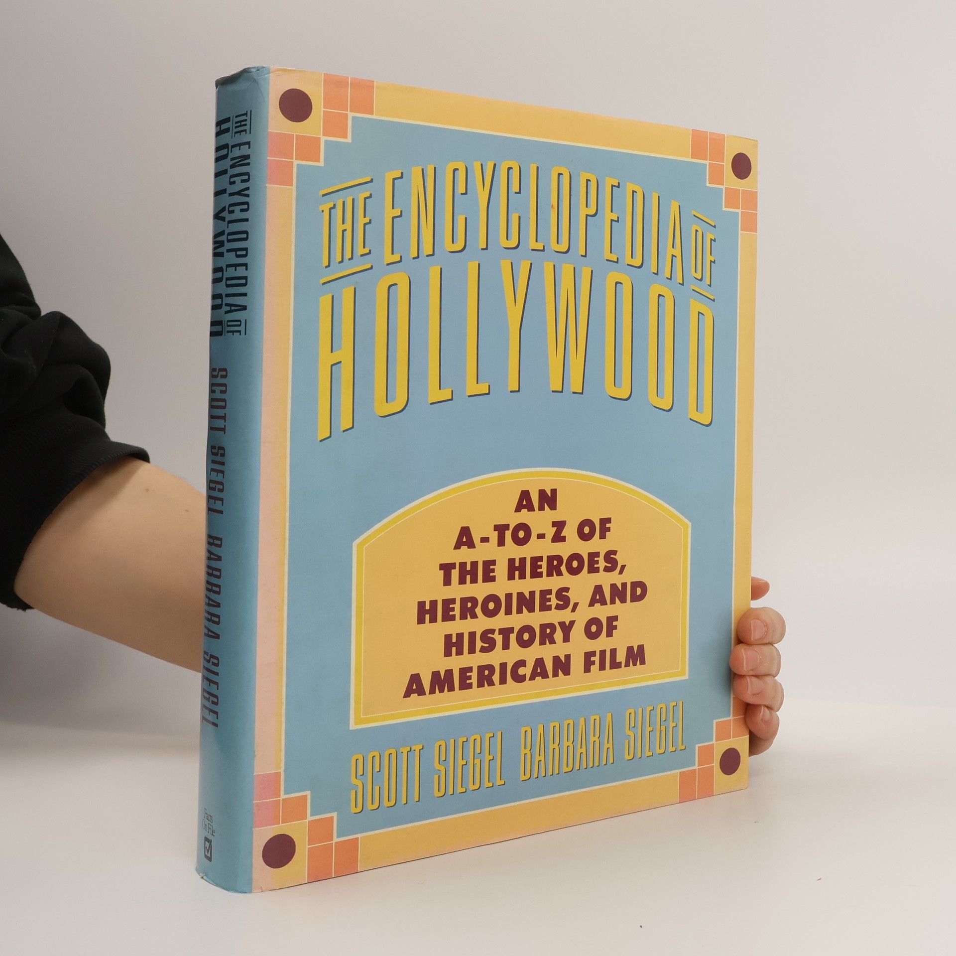 Scott Siegel The Encyclopedia of Hollywood