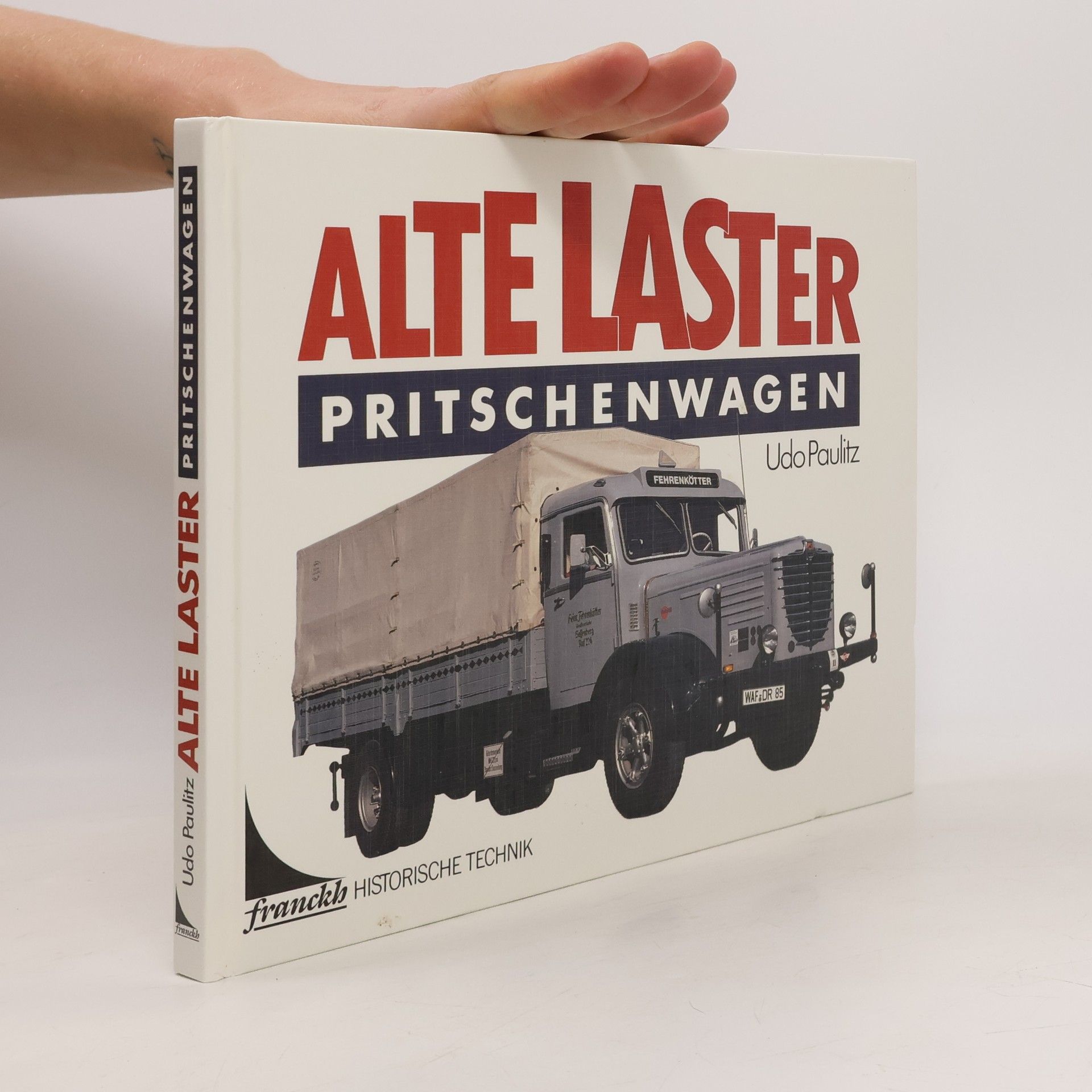 Udo Paulitz Alte Laster. Pritschenwagen