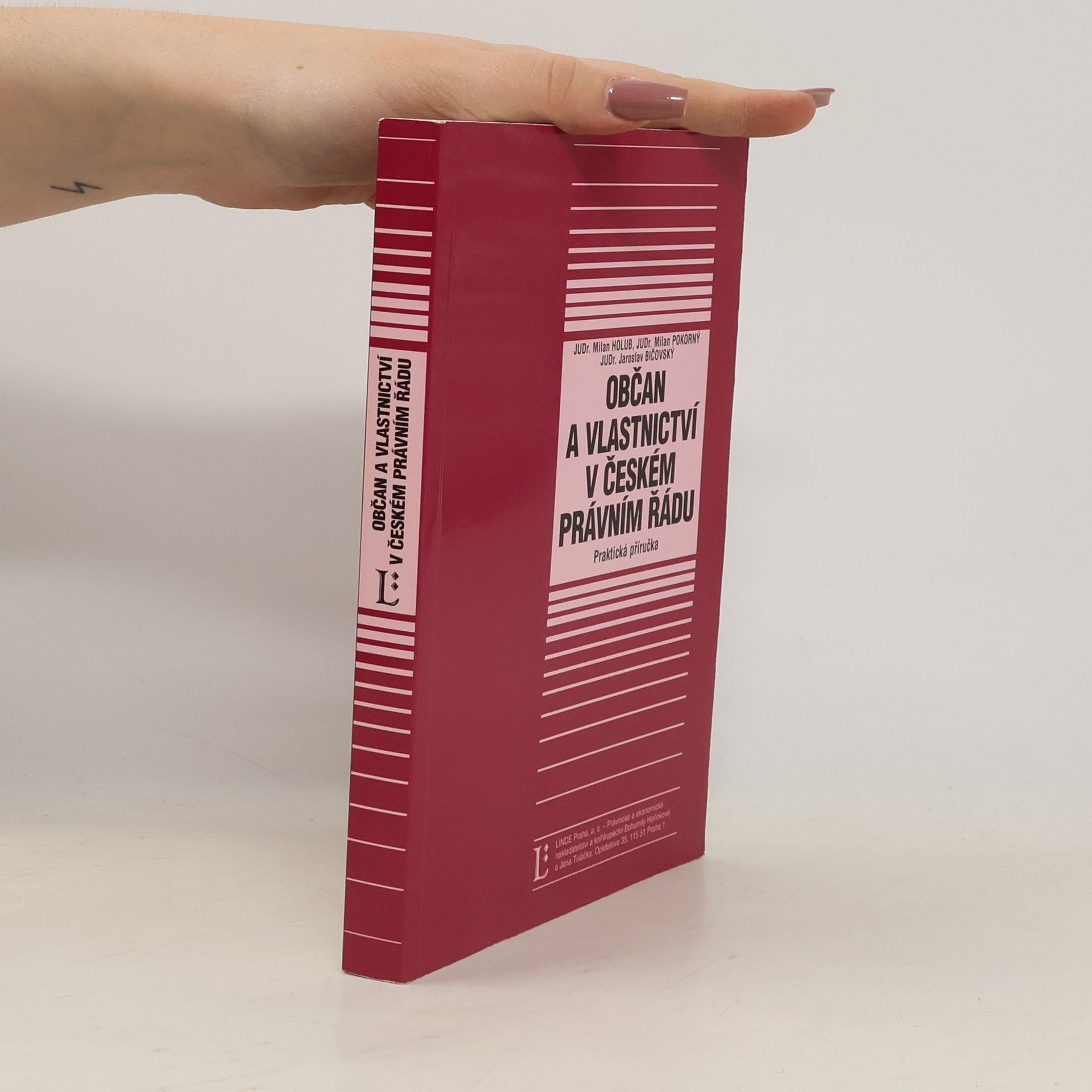 Milan Holub Občan a vlastnictví v českém právním řádu