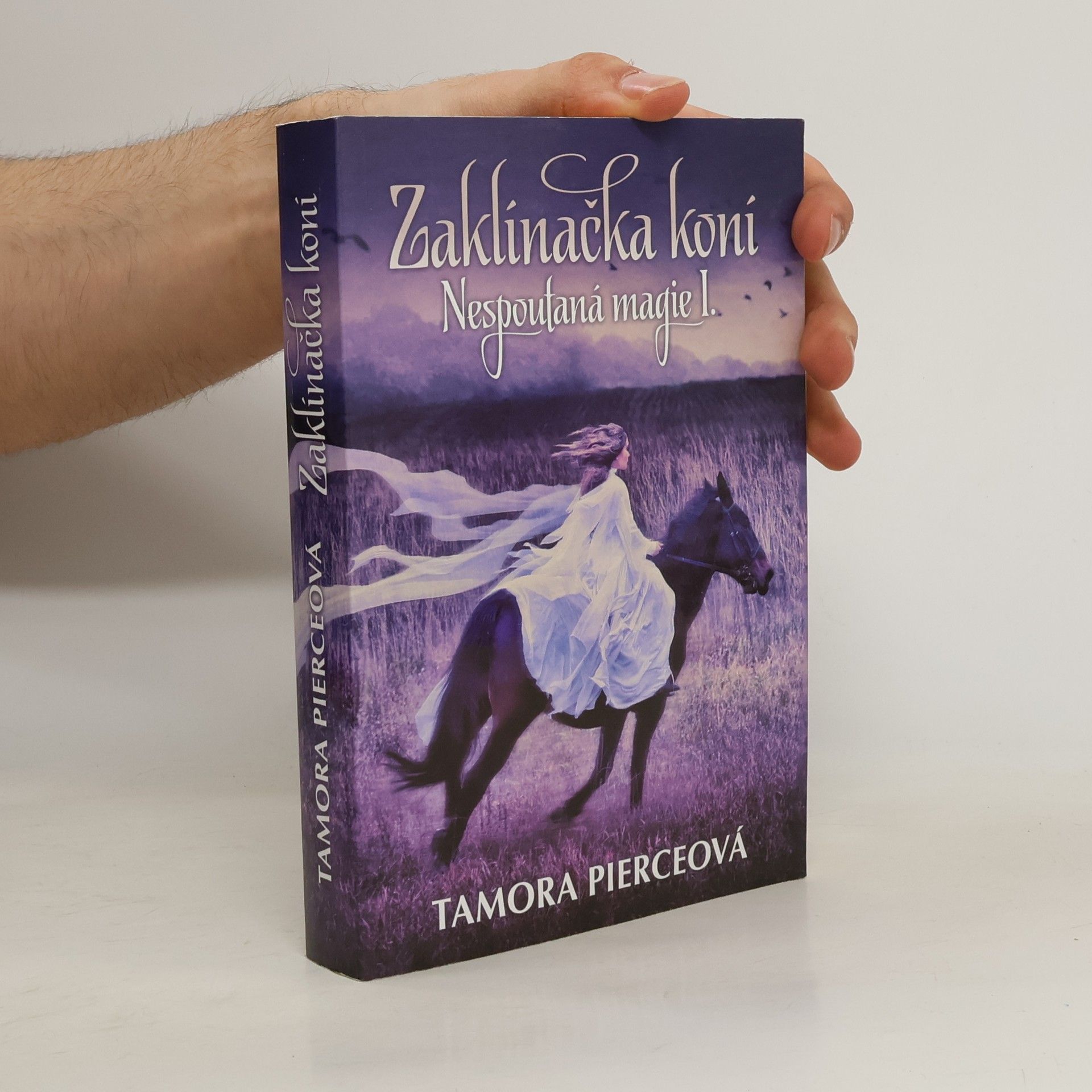 Tamora Pierce Nespoutaná magie. 1, Zaklínačka koní