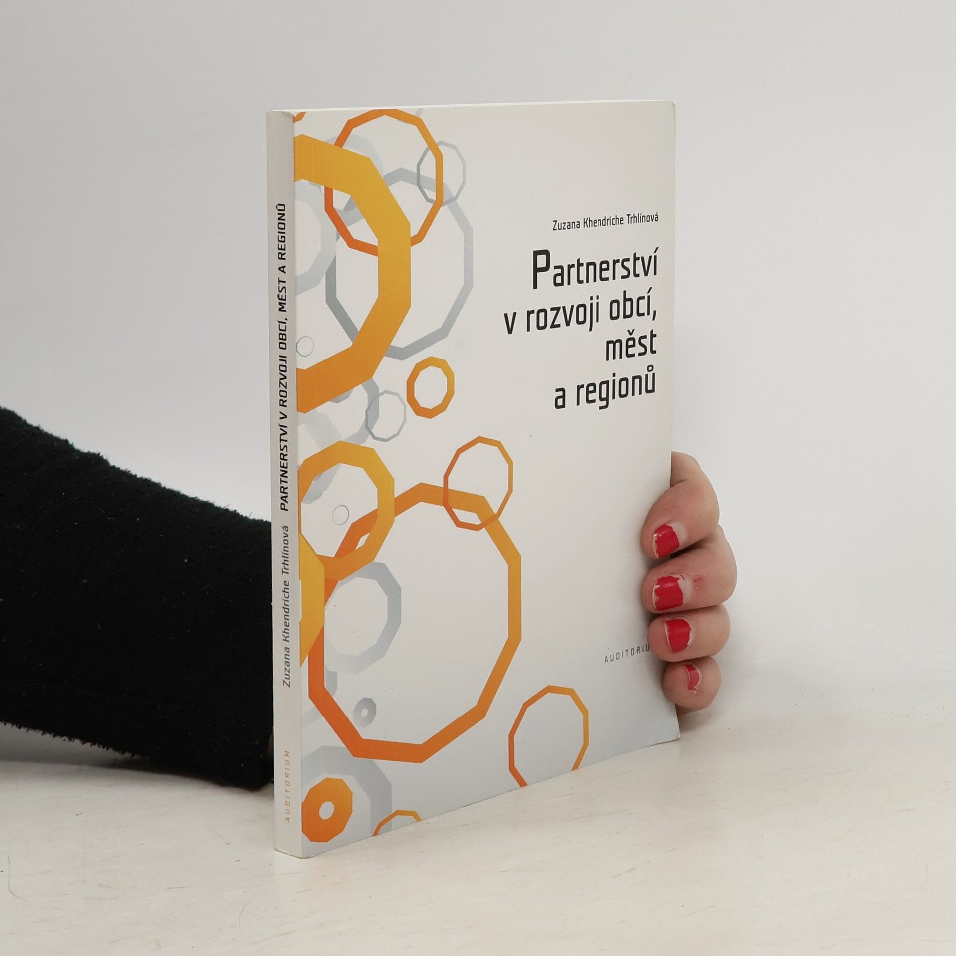 Zuzana Khendriche Trhlínová Partnerství v rozvoji obcí, měst a regionů