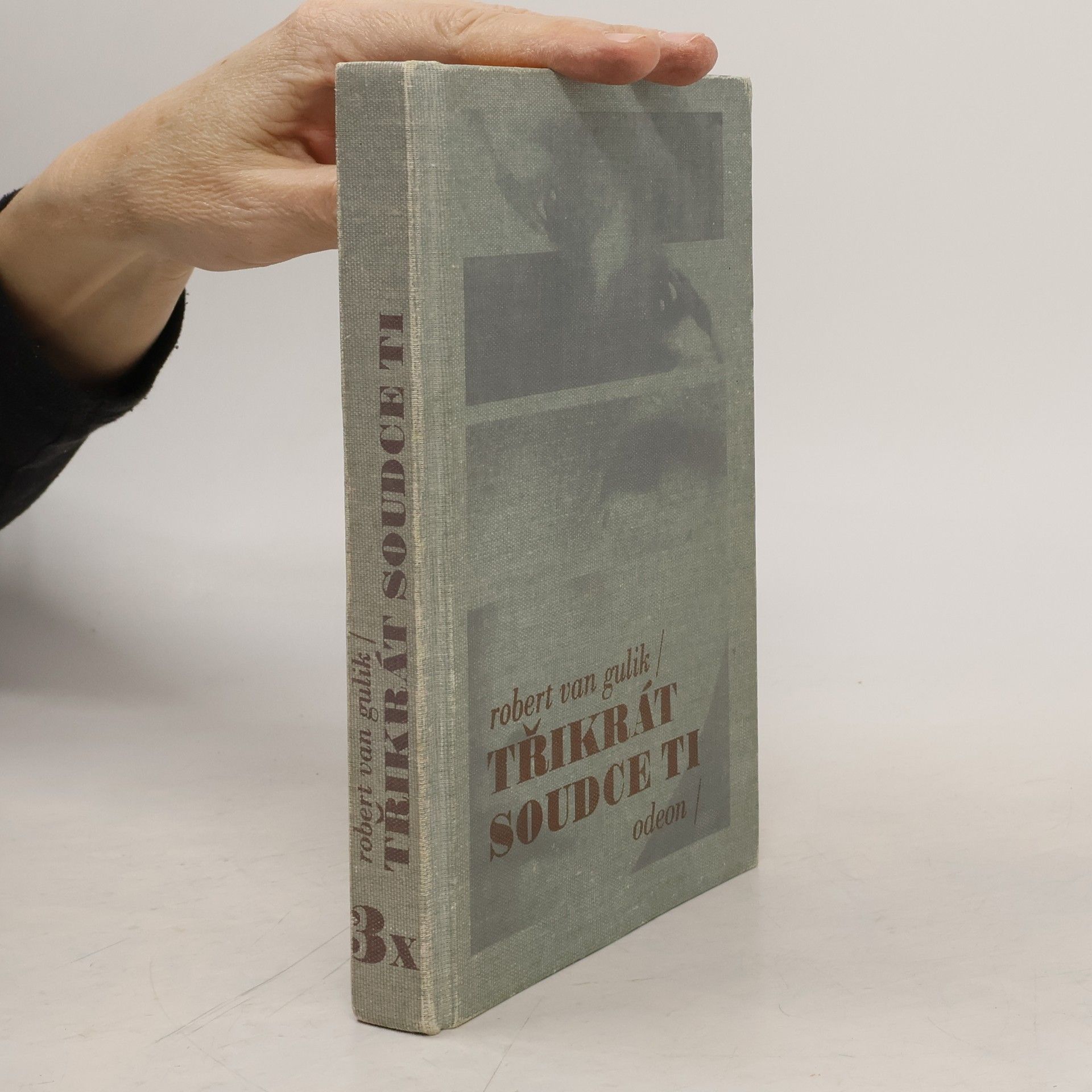 Robert van Gulik Třikrát soudce Ti