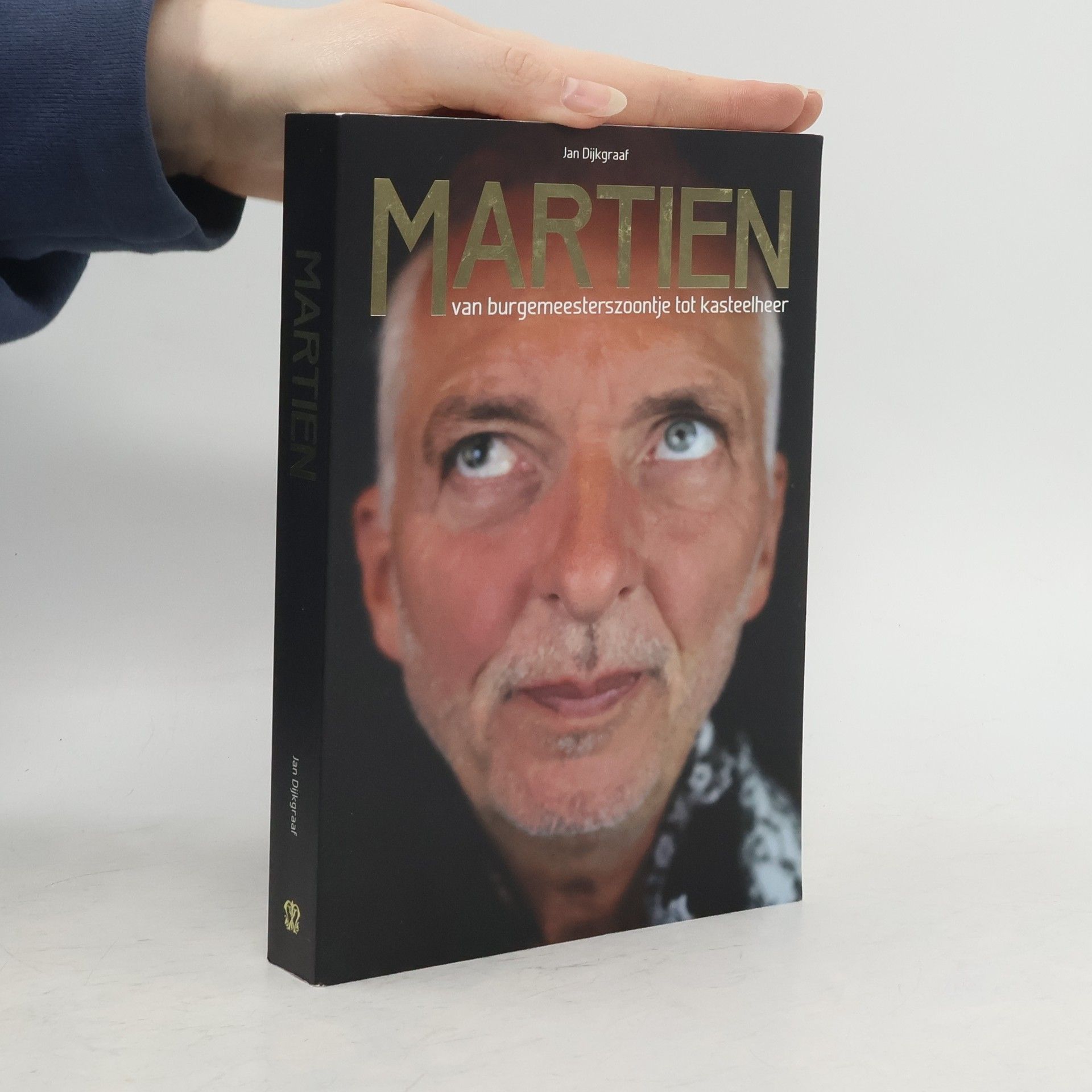 Jan Dijkgraaf Martien, van burgemeesterzoontje tot kasteelheer