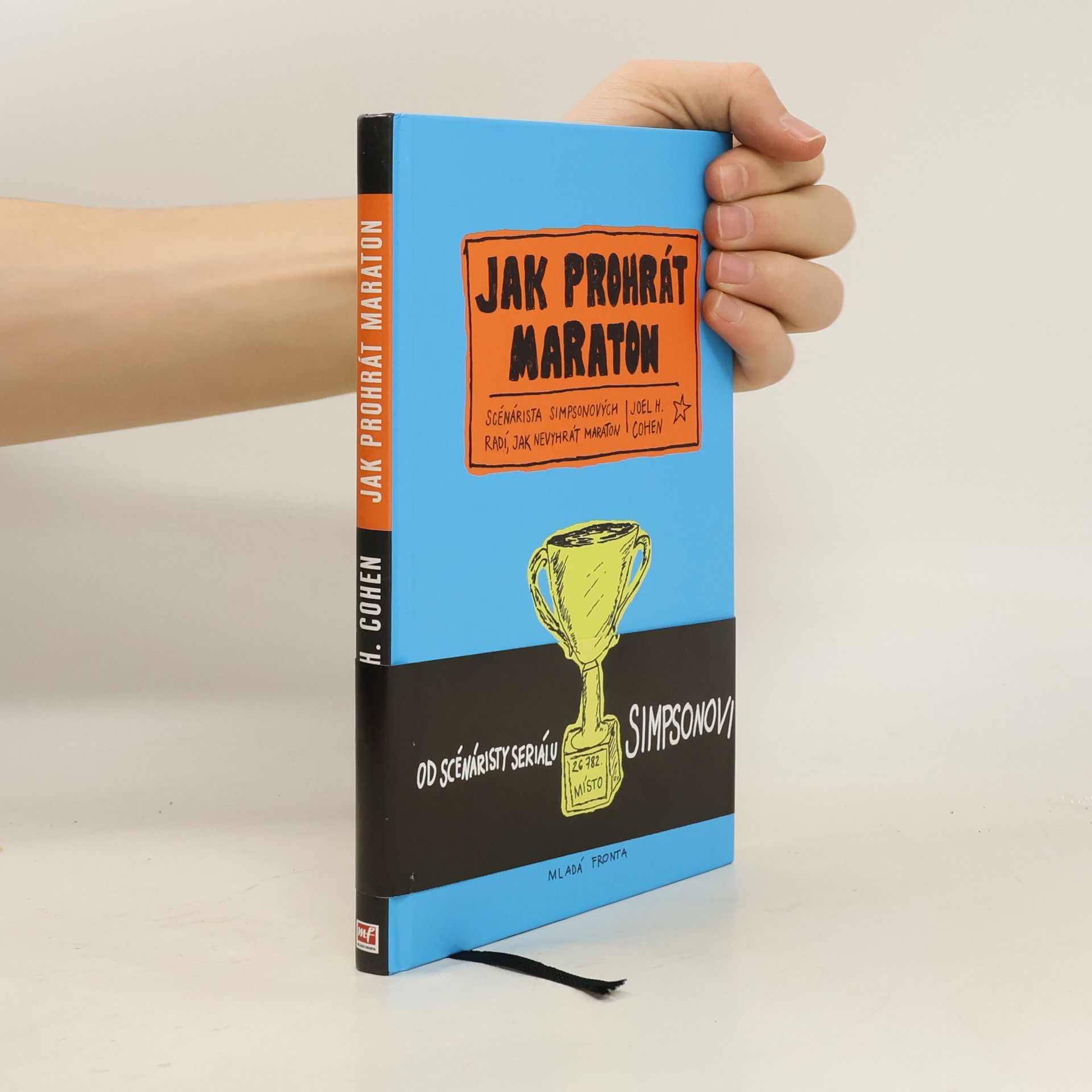 Joel H. Cohen Jak prohrát maraton. Scénárista Simpsonových radí, jak nevyhrát maraton