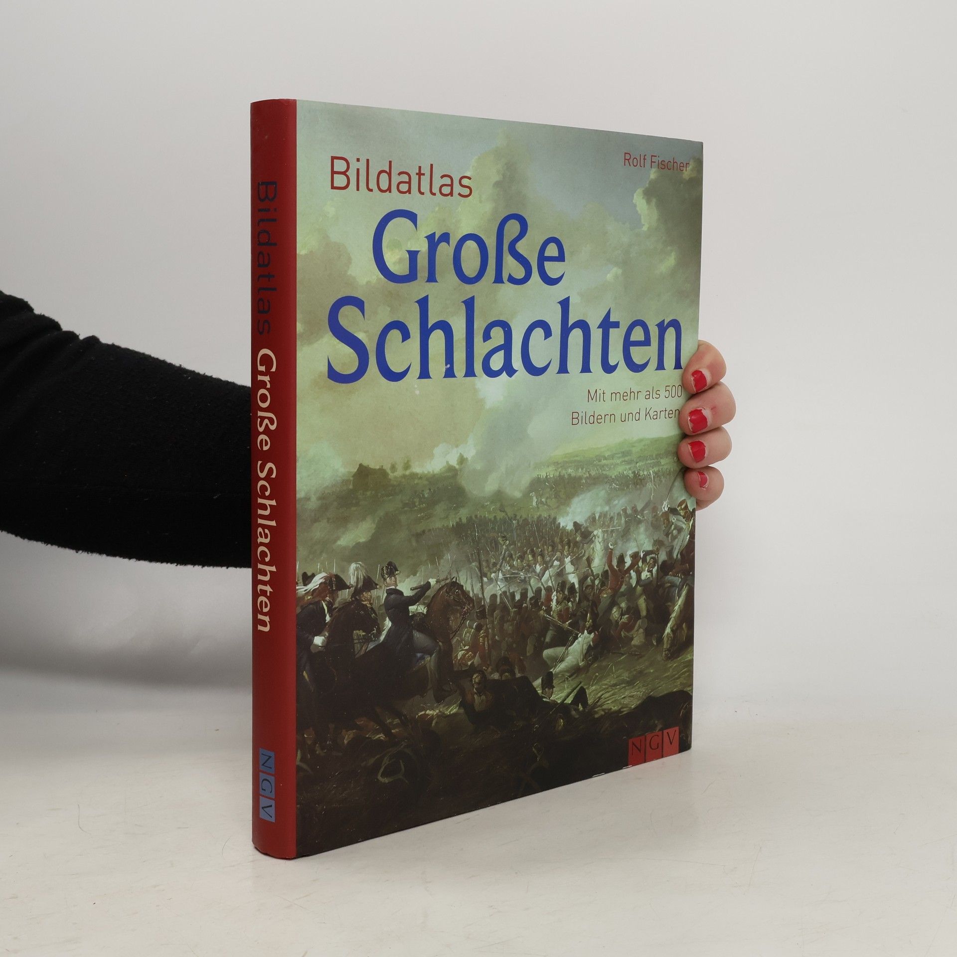 Karl-Rudolf Fischer Bildatlas. Große Schlachten