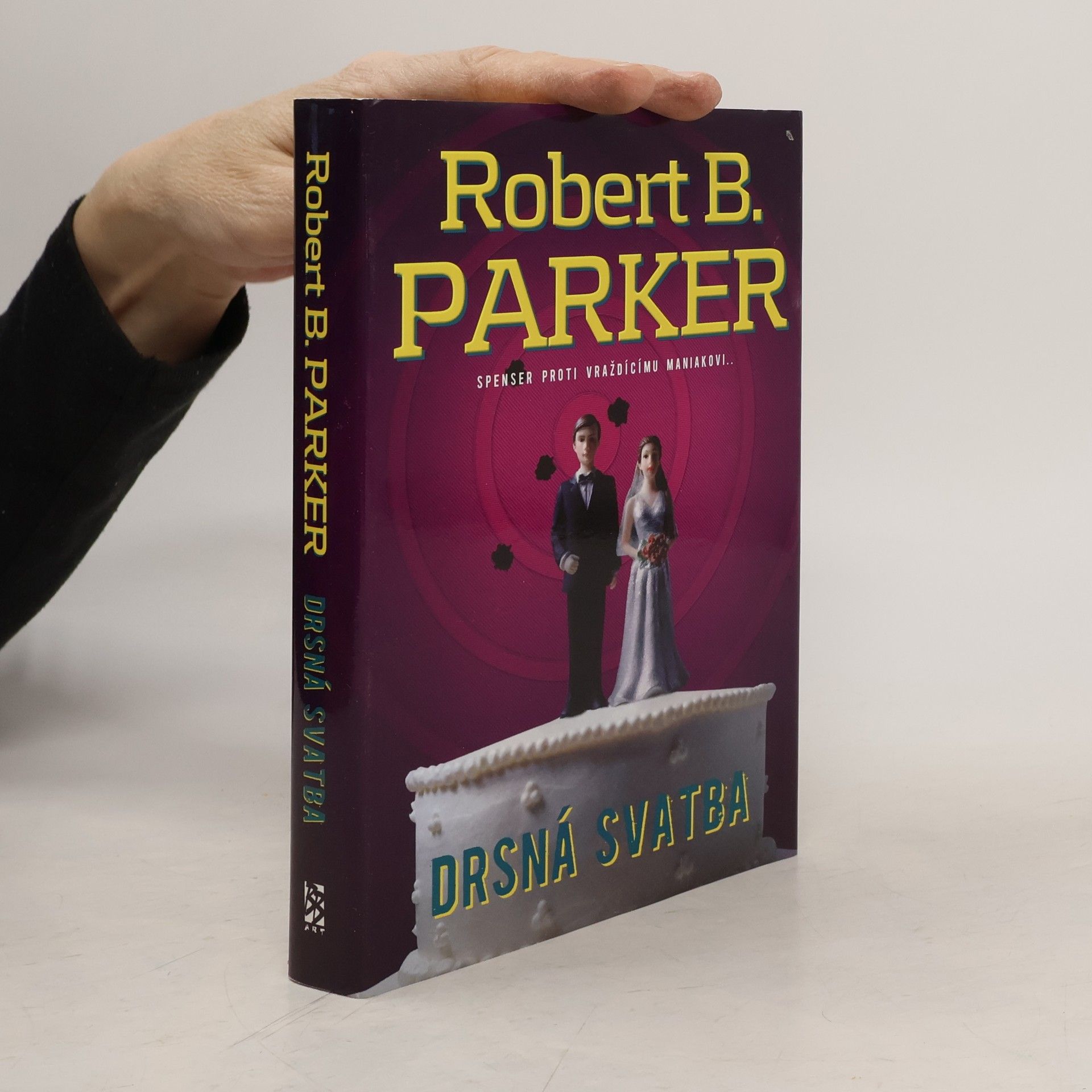 Robert B. Parker Drsná svatba