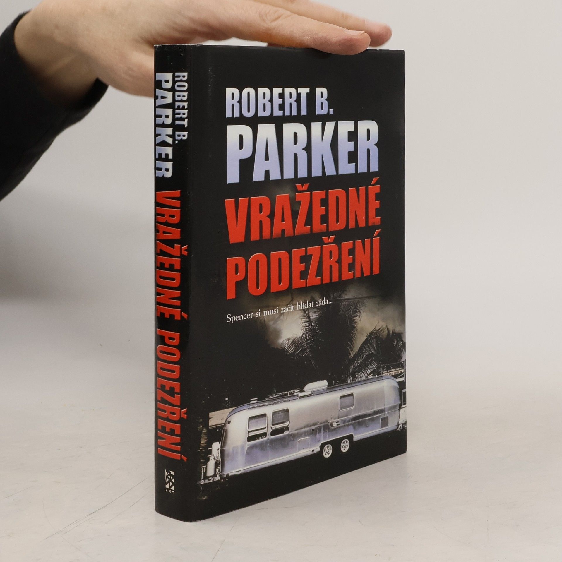 Robert B. Parker Vražedné podezření