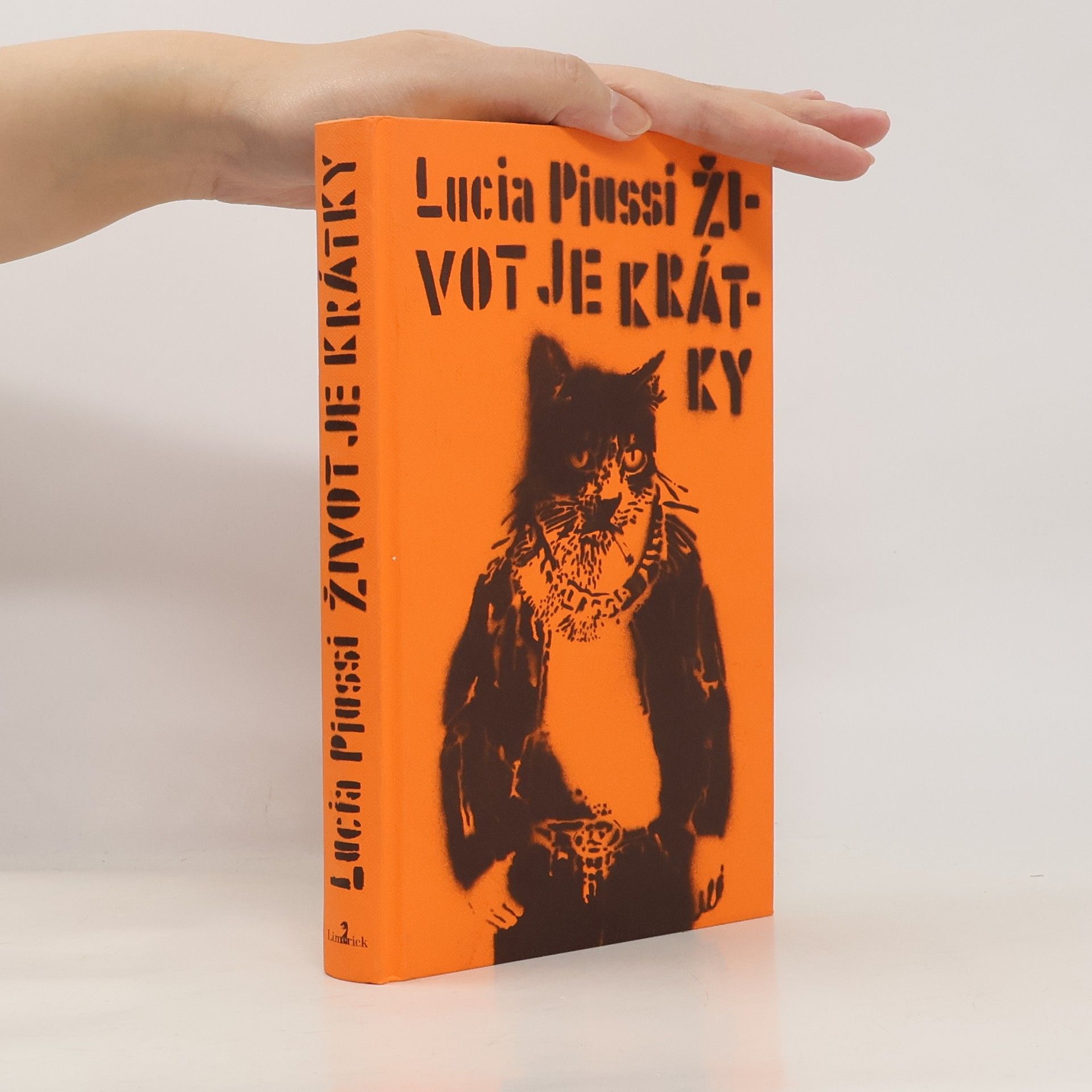 Lucia Piussi Život je krátky