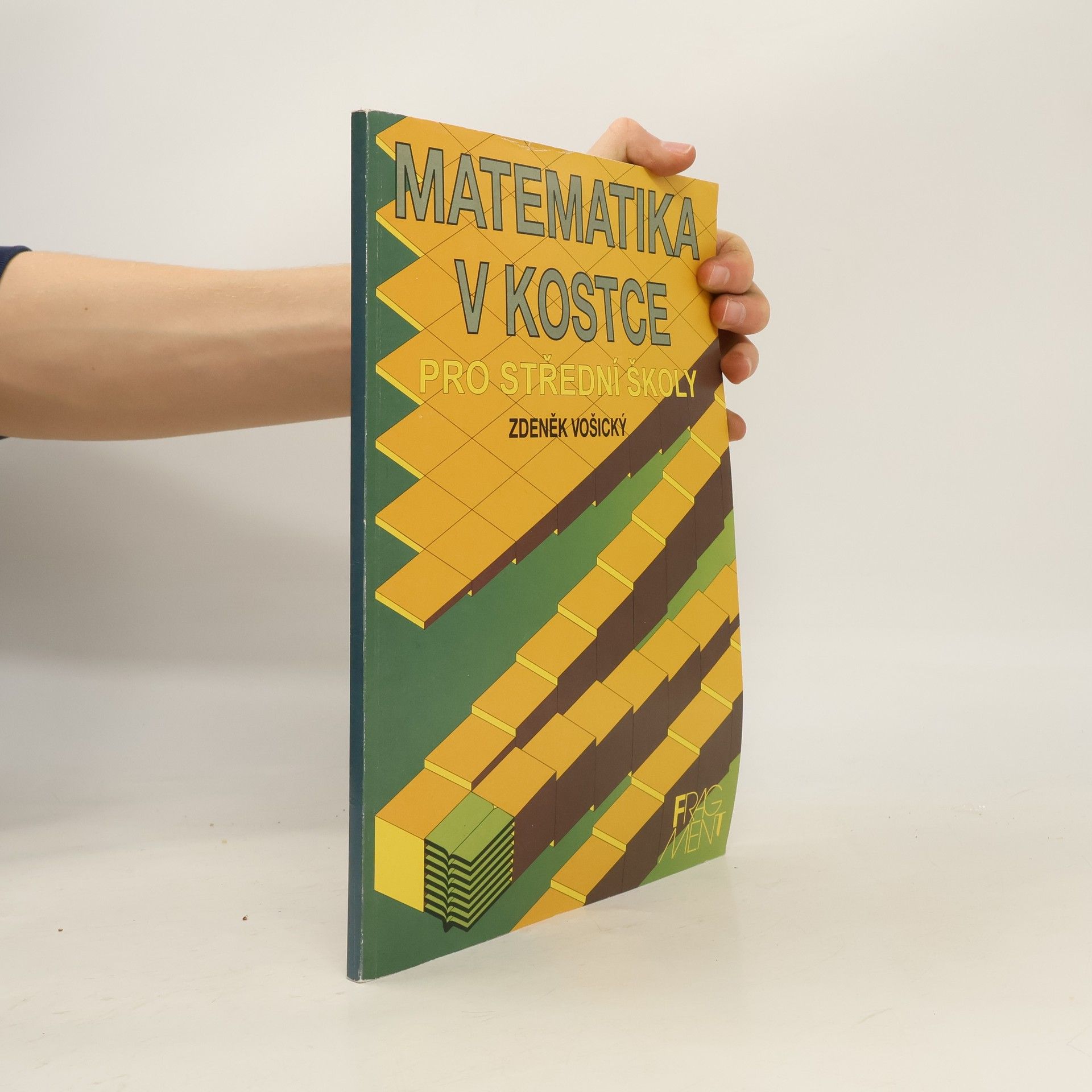 Zdeněk Vošický Matematika v kostce