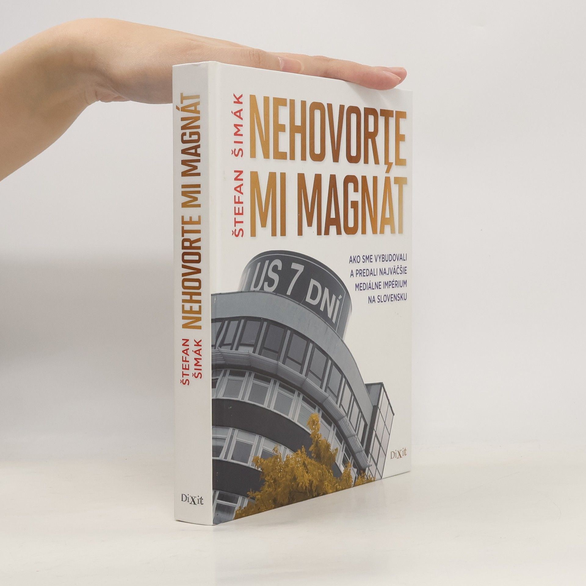 Štefan Šimák Nehovorte mi magnát