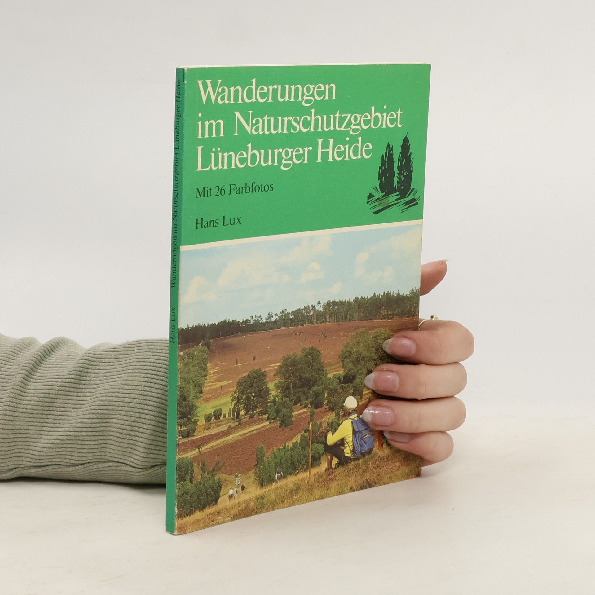 Hans Lux Wanderungen im Naturschutzgebiet Lüneburger Heide
