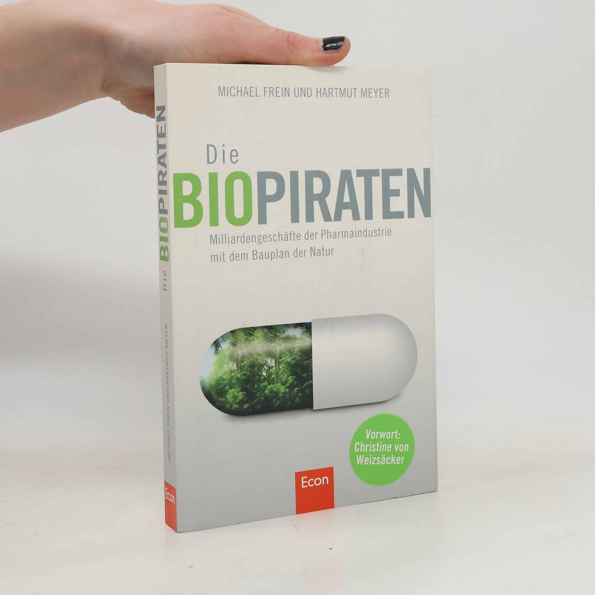Michael Frein Die Biopiraten