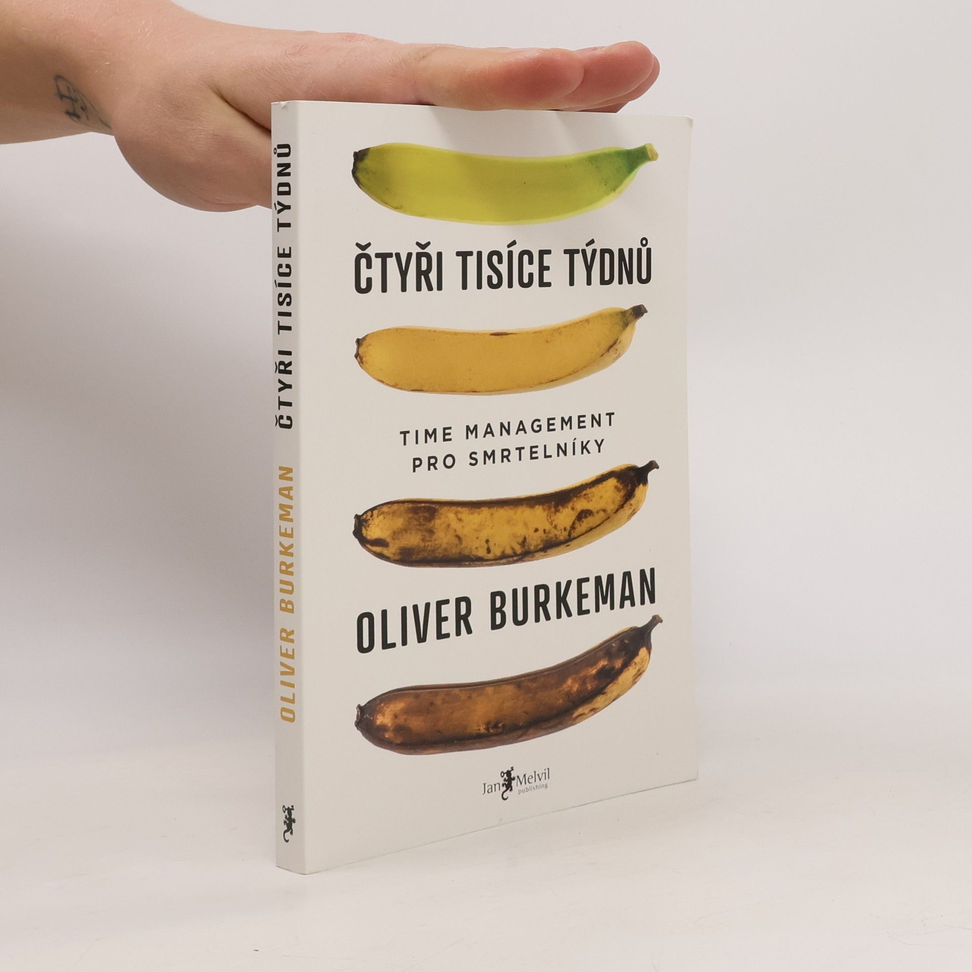 Oliver Burkeman Čtyři tisíce týdnů