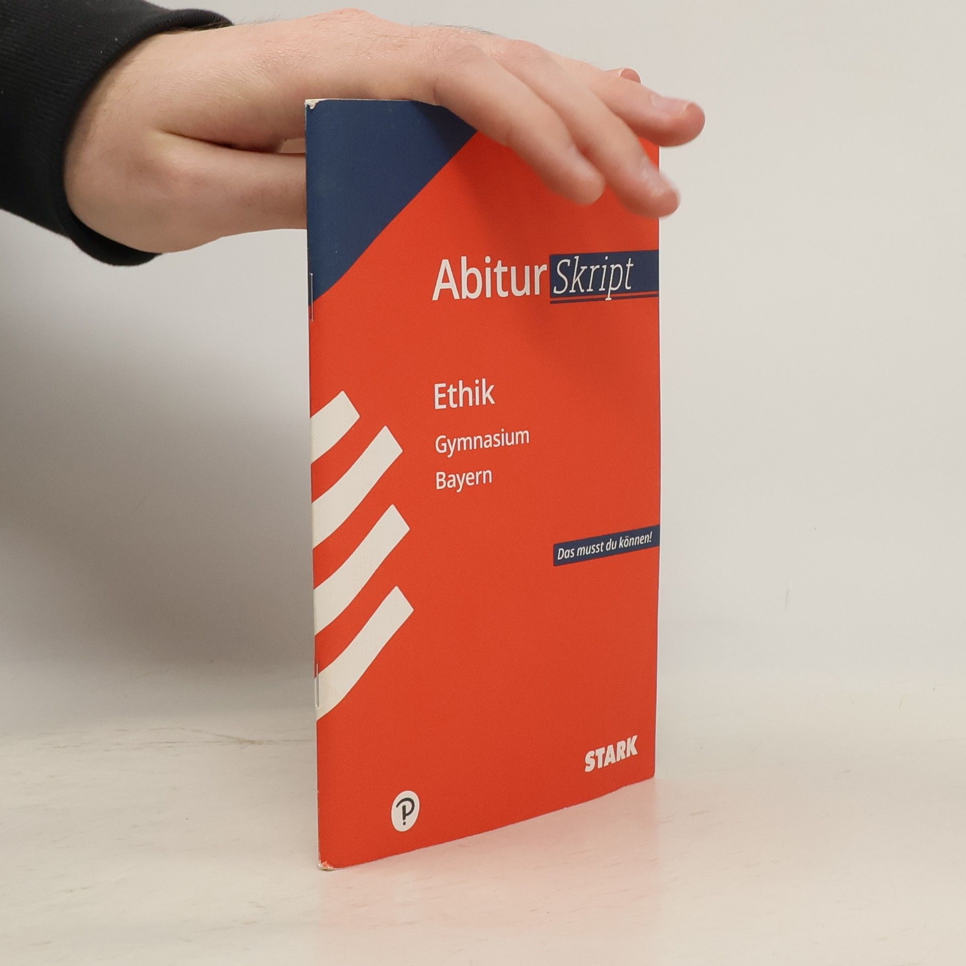 Team STARK-Redaktion STARK AbiturSkript - Ethik - Bayern