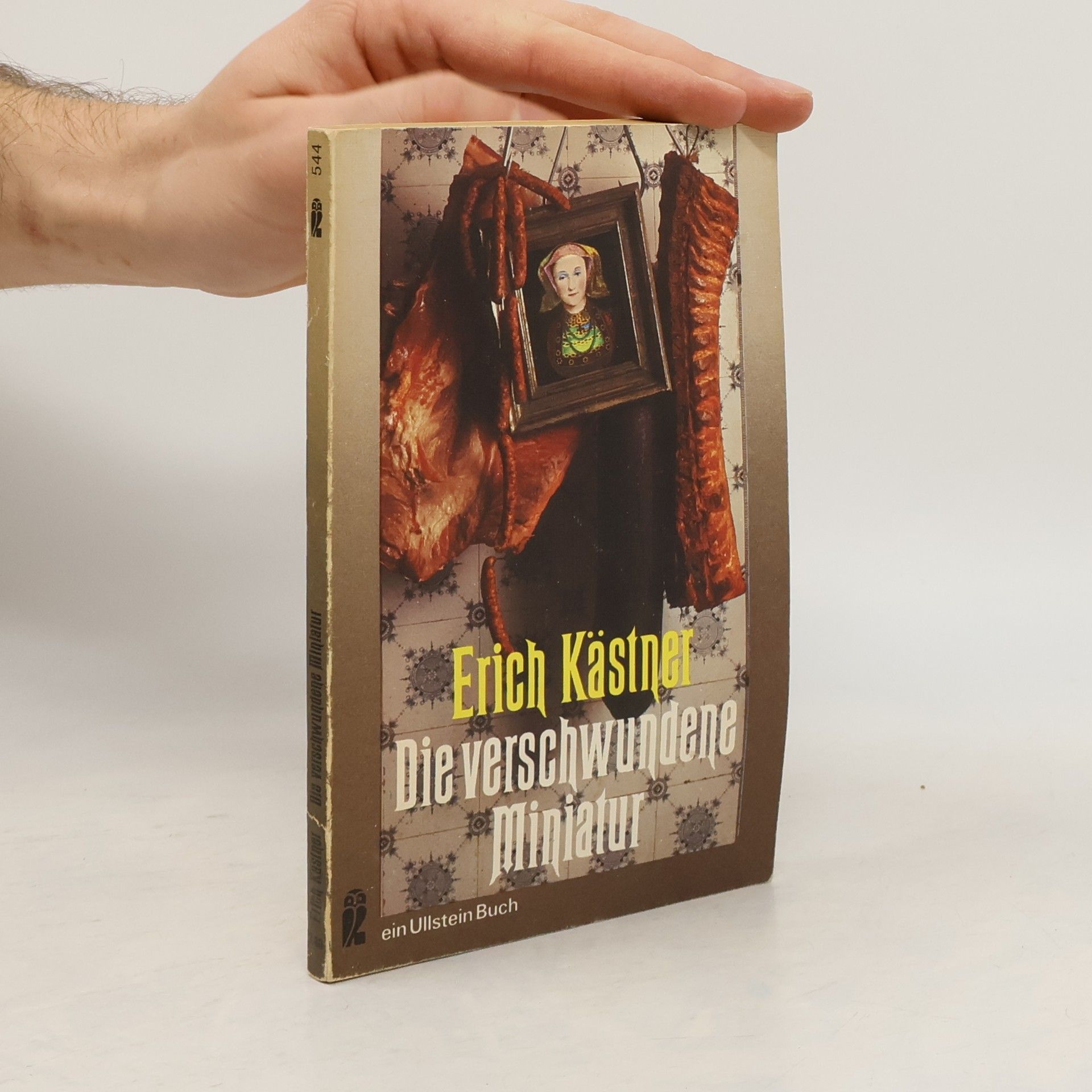 Erich Kästner Die verschwundene Miniatur