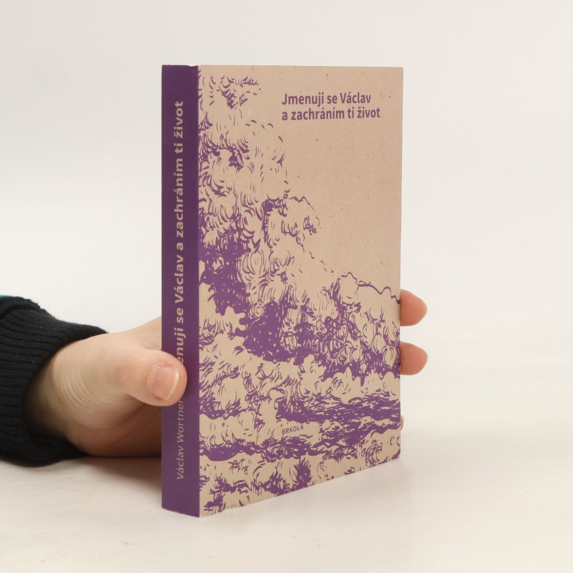 Václav Wortner Jmenuji se Václav a zachráním ti život