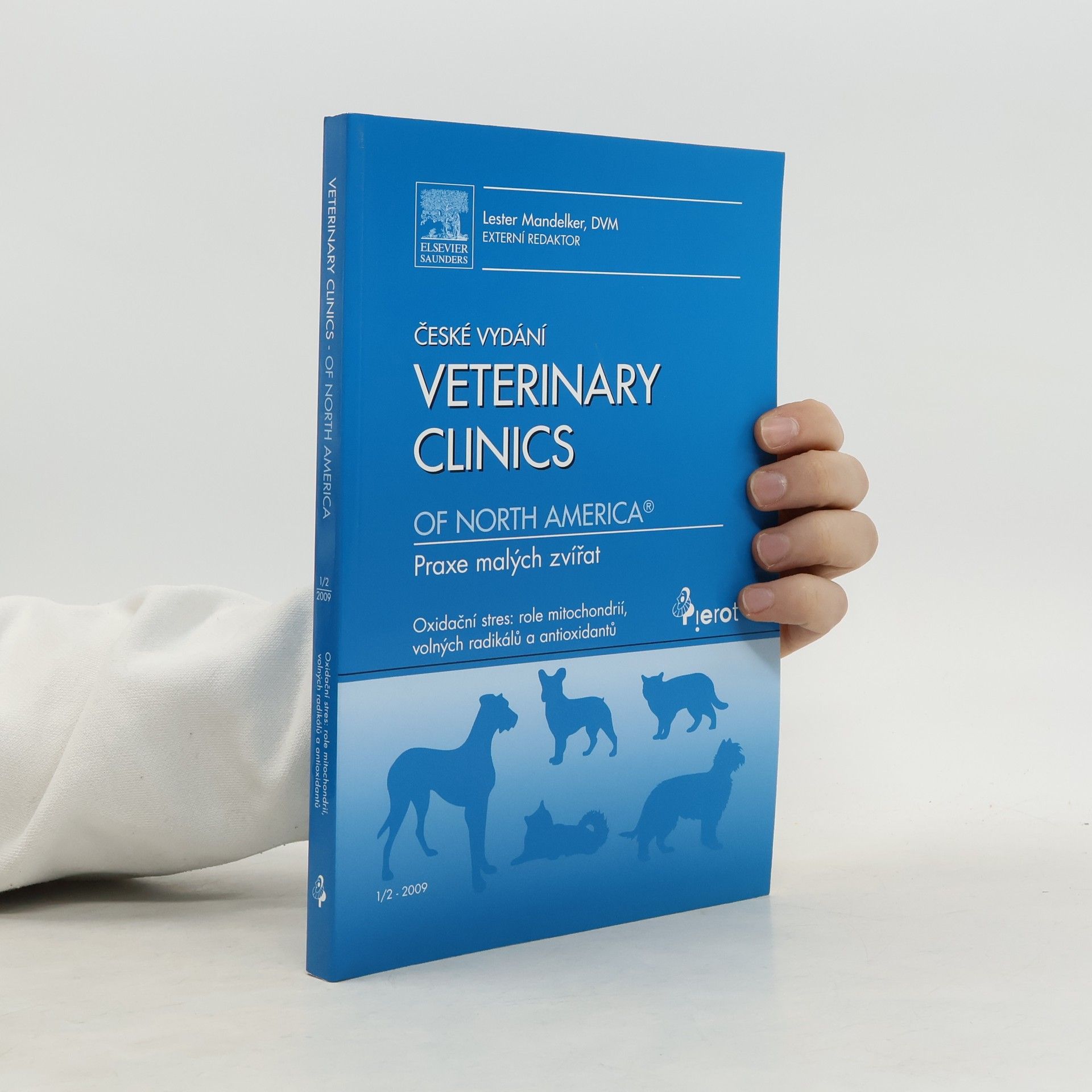 Lester Mandelker Veterinary Clinics of North America - 1/2: Oxidační stres: role mitochondrií, volných radikálů a antioxidantů