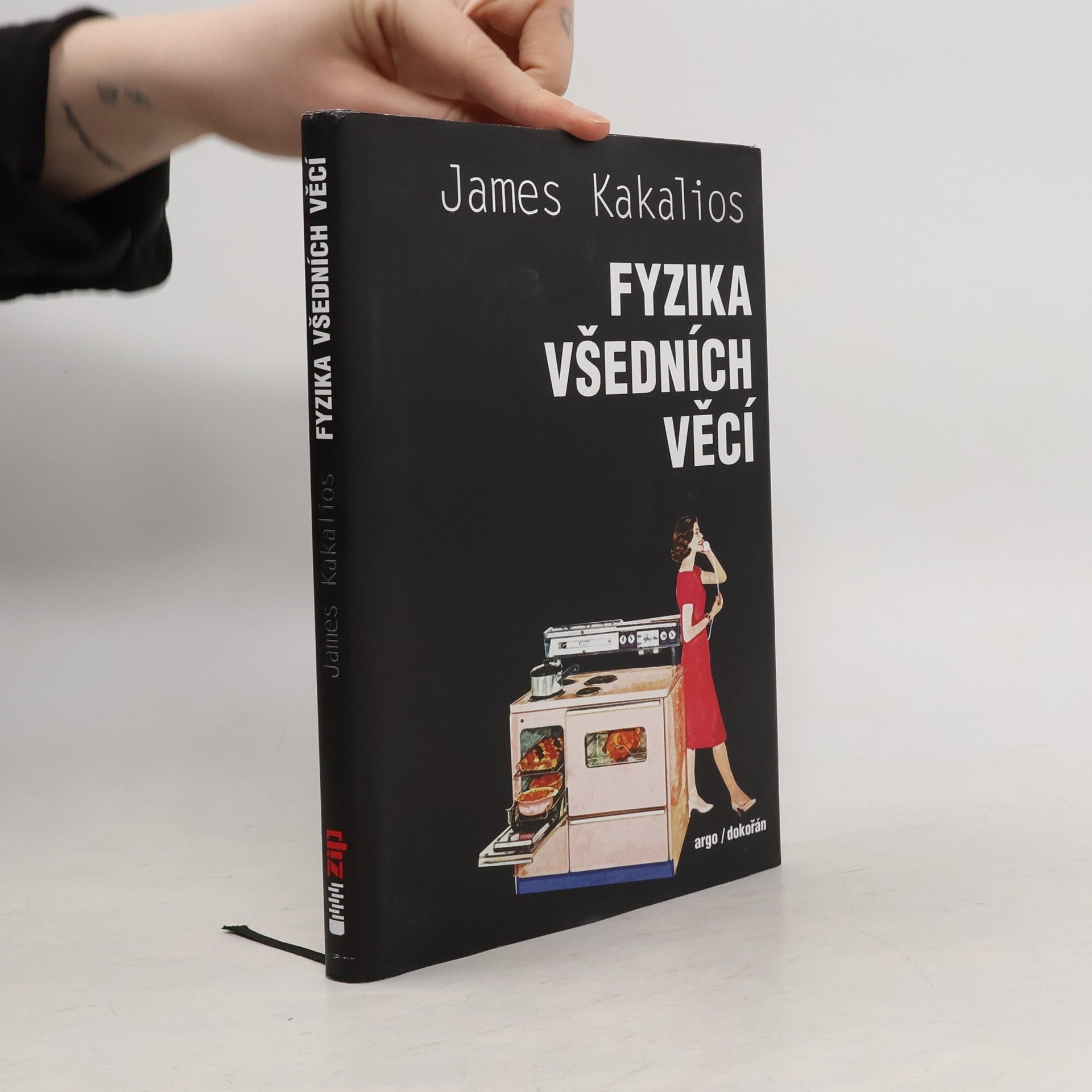 James Kakalios Fyzika všedních věcí