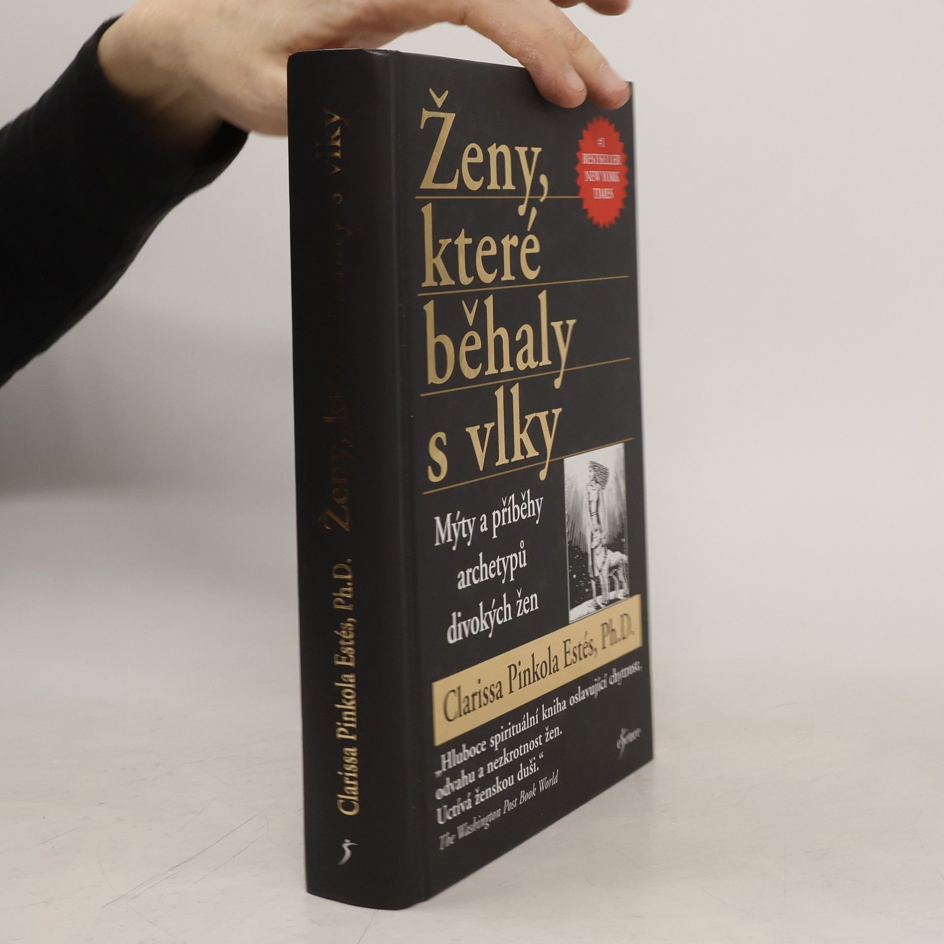 Clarissa Pinkola Estés Ženy, které běhaly s vlky