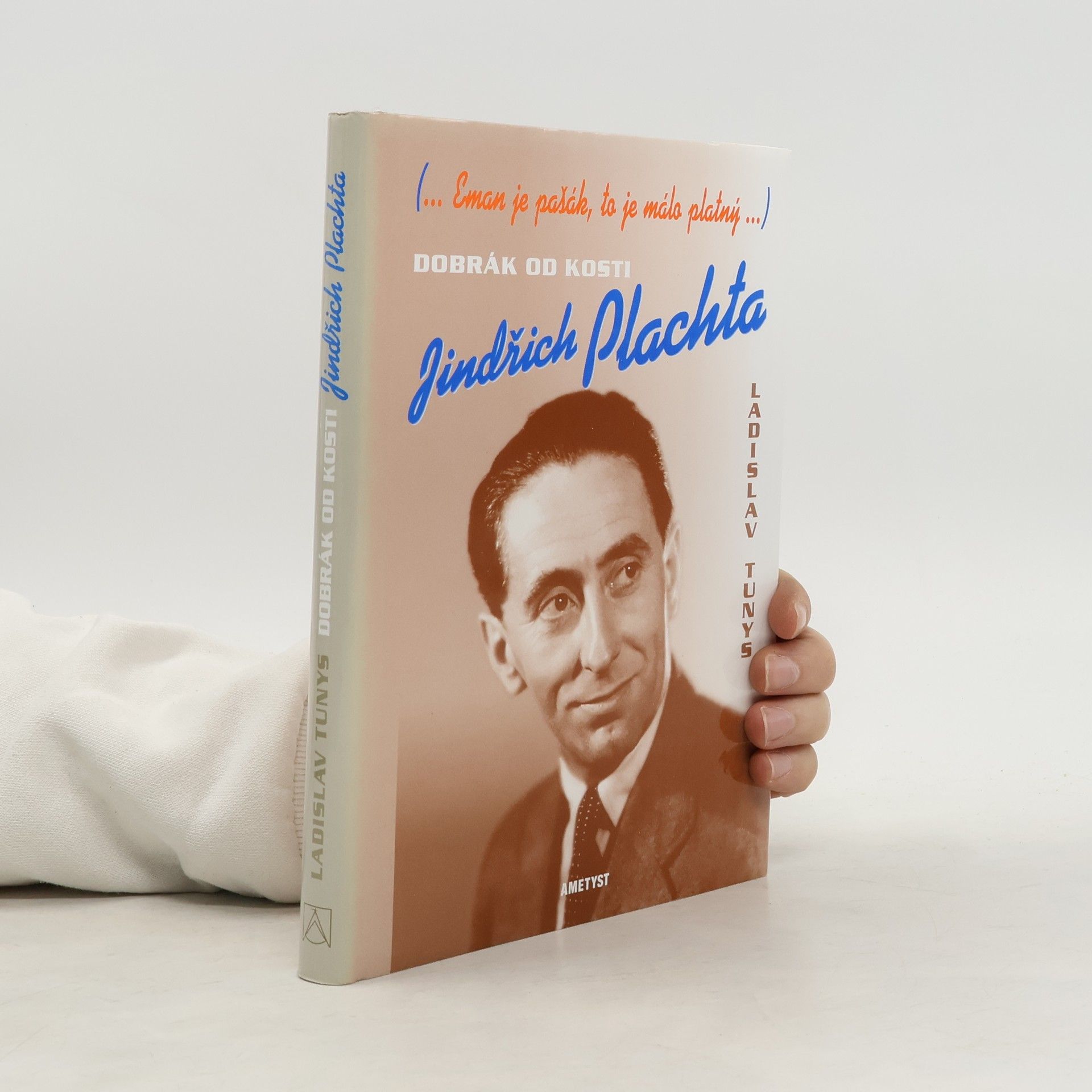 Dobrák od kosti Jindřich Plachta