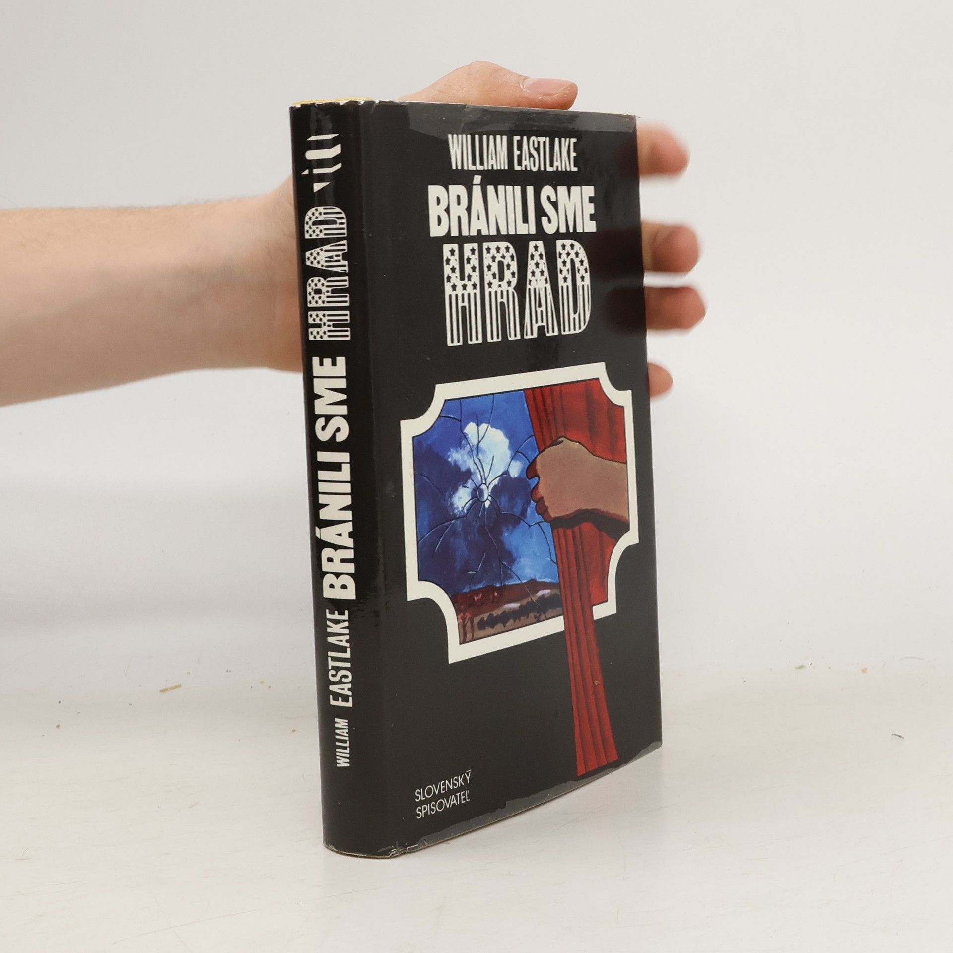 William Eastlake Bránili sme hrad