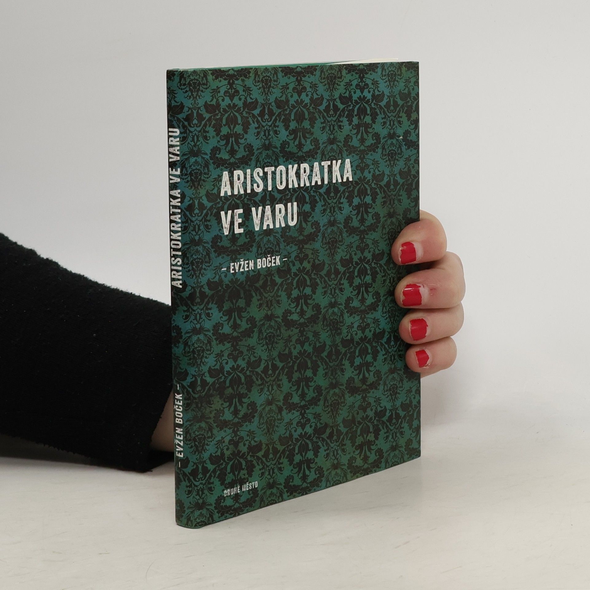 Evžen Boček Aristokratka ve varu