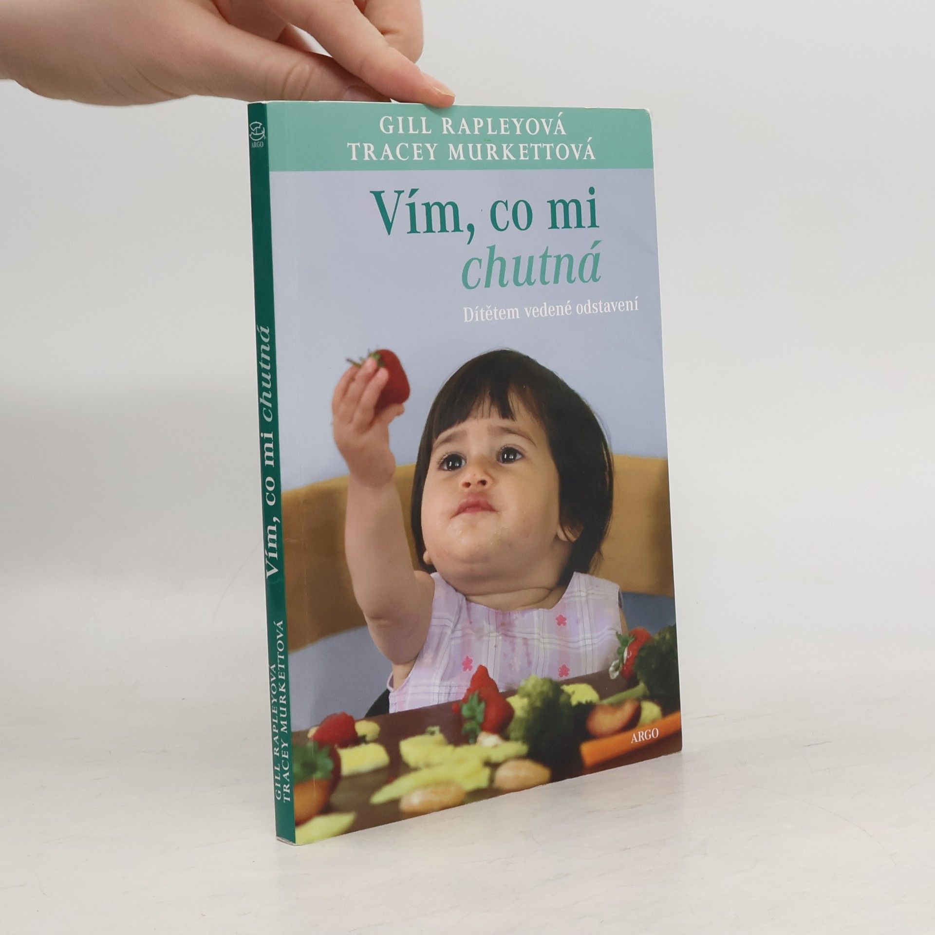 Gill Rapley Vím, co mi chutná