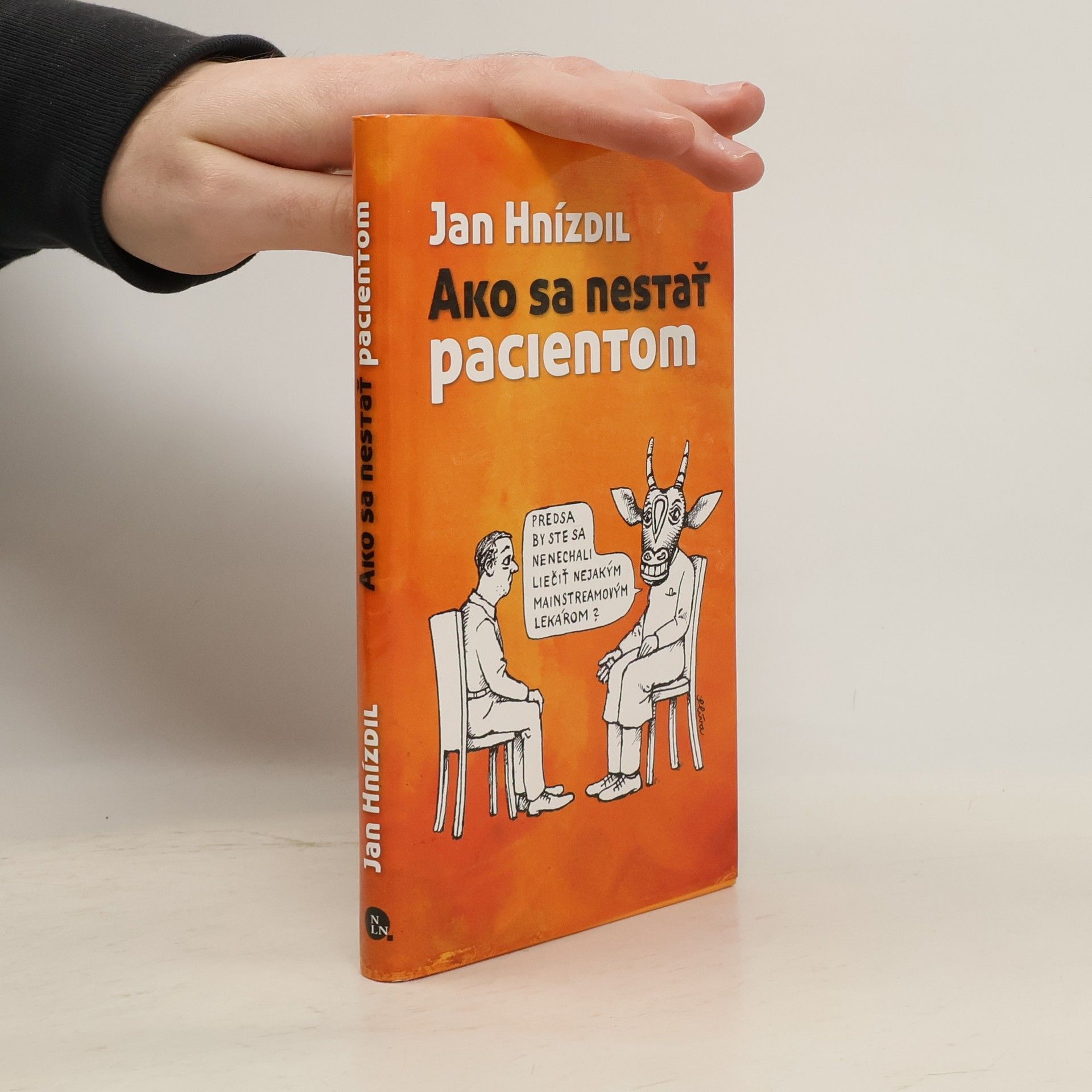 Jan Hnízdil Ako sa nestať pacientom