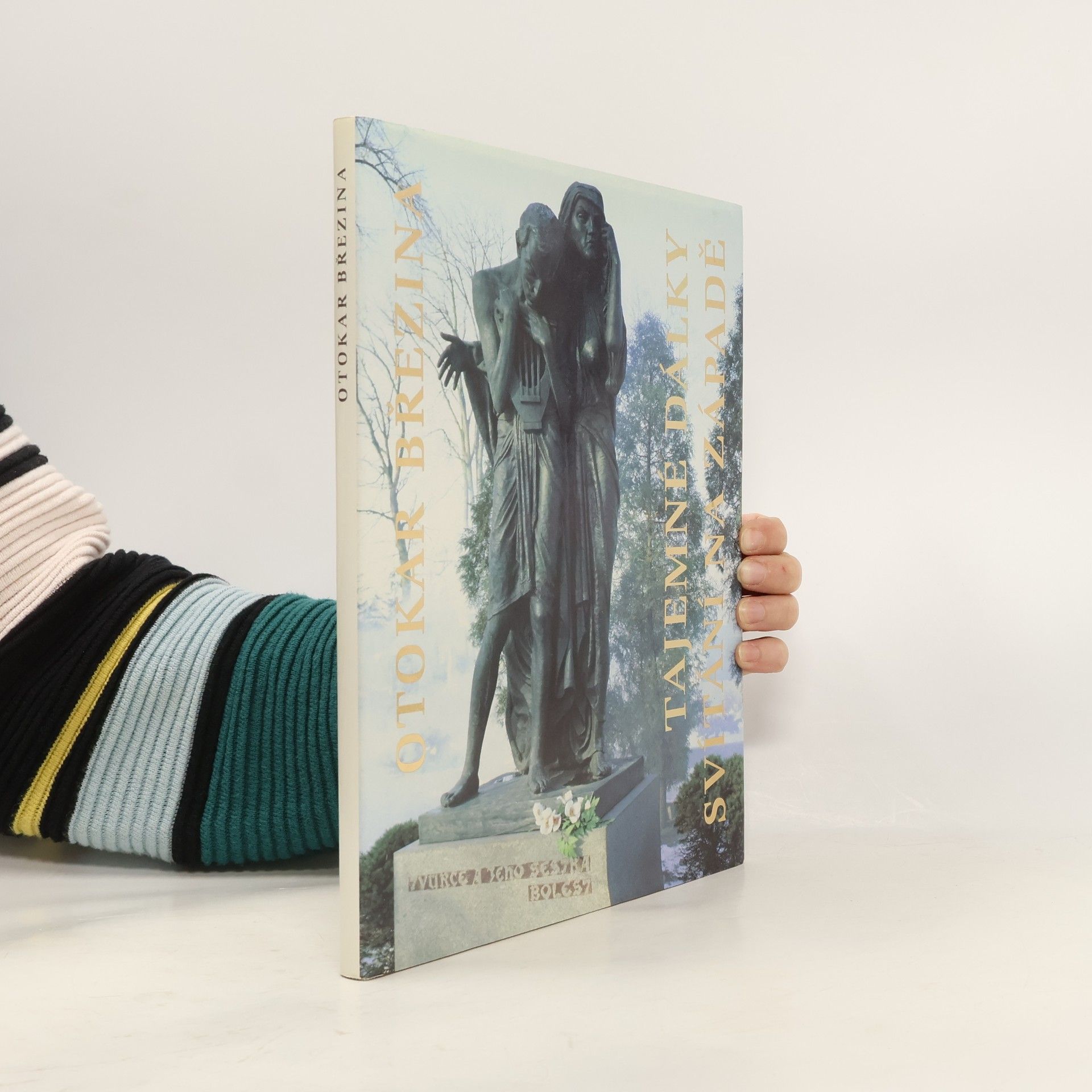 Otokar Březina Tajemné dálky. Svítání na západě