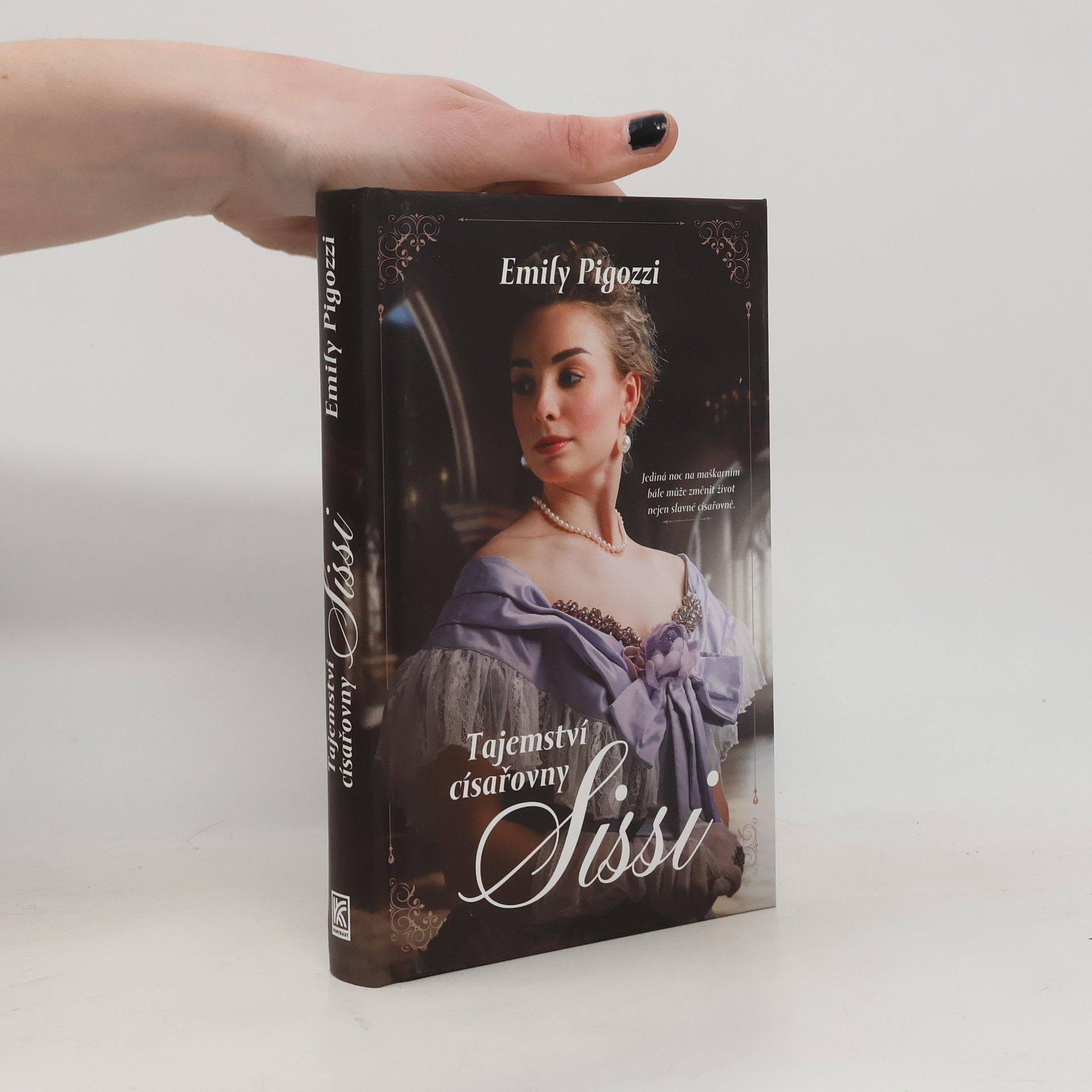 Emily Pigozzi Tajemství císařovny Sissi