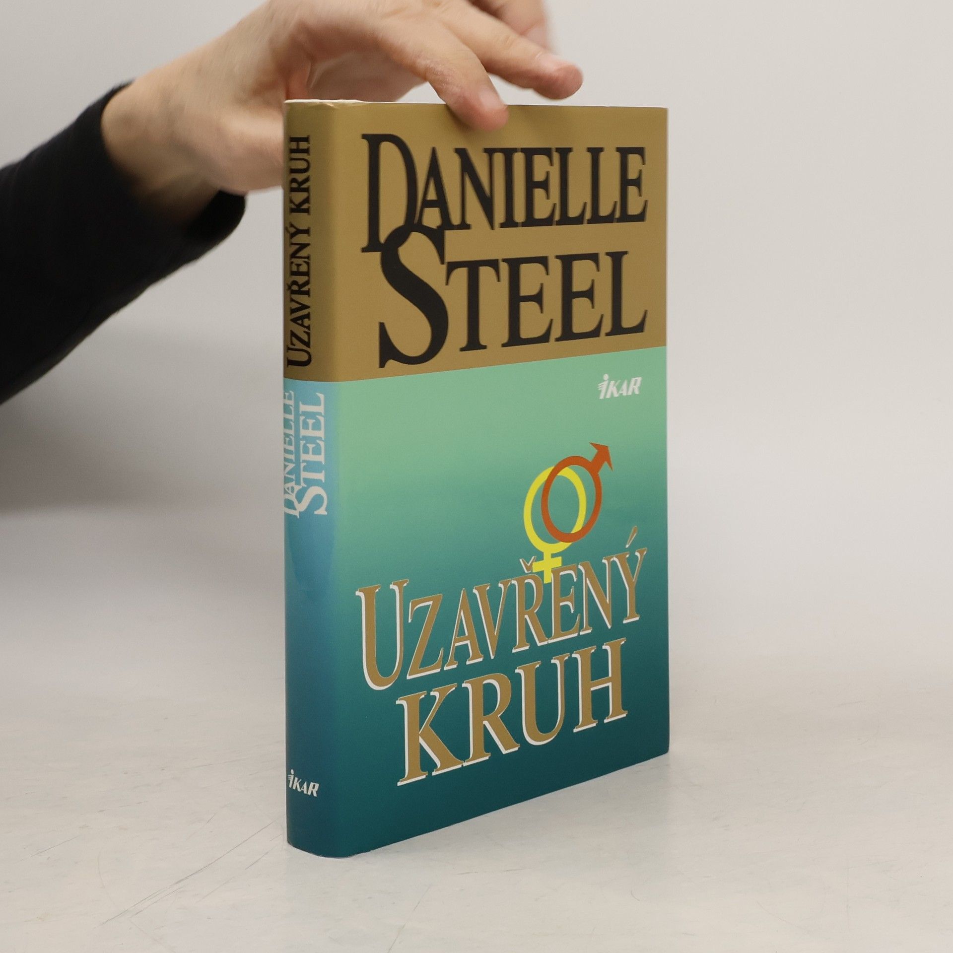 Danielle Steel Uzavřený kruh