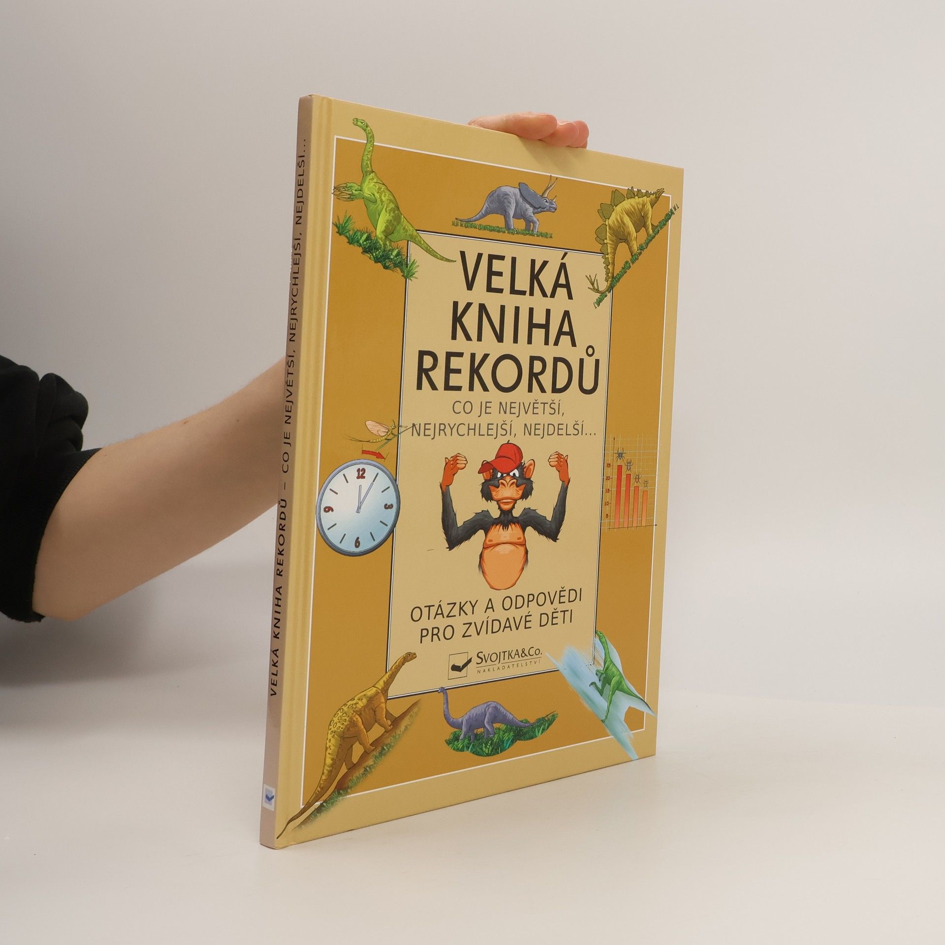 Autorenkollektiv Velká kniha rekordů : co je největší, nejrychlejší, nejdelší...