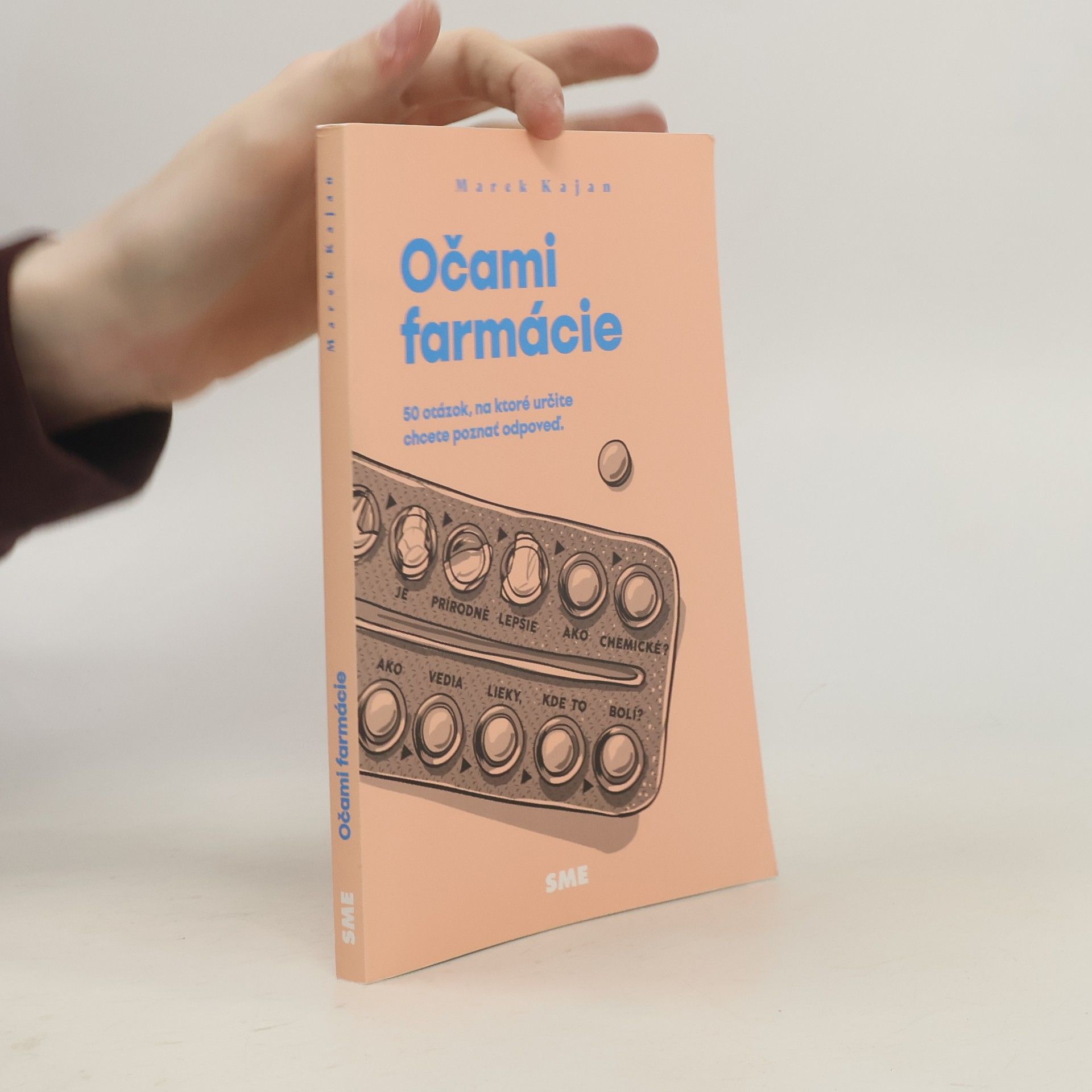 Marek Kajan Očami farmácie. 50 otázok, na ktoré určite chcete poznať odpoveď