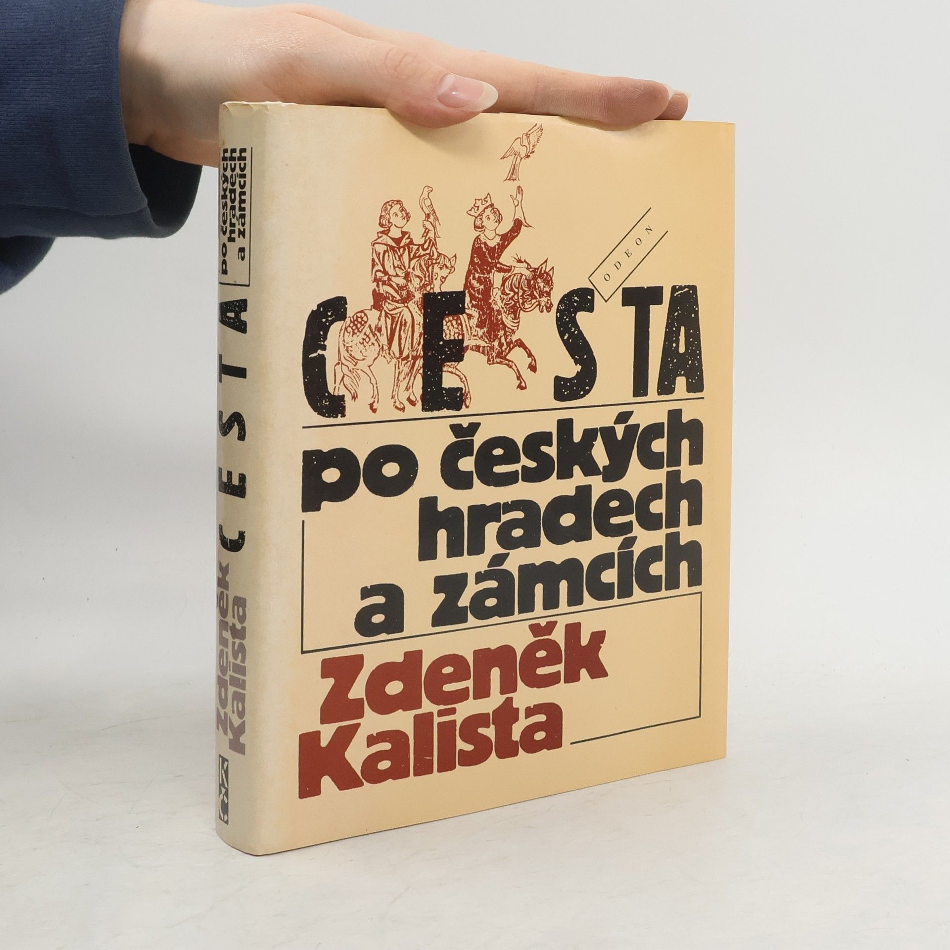 Zdeněk Kalista Cesta po českých hradech a zámcích