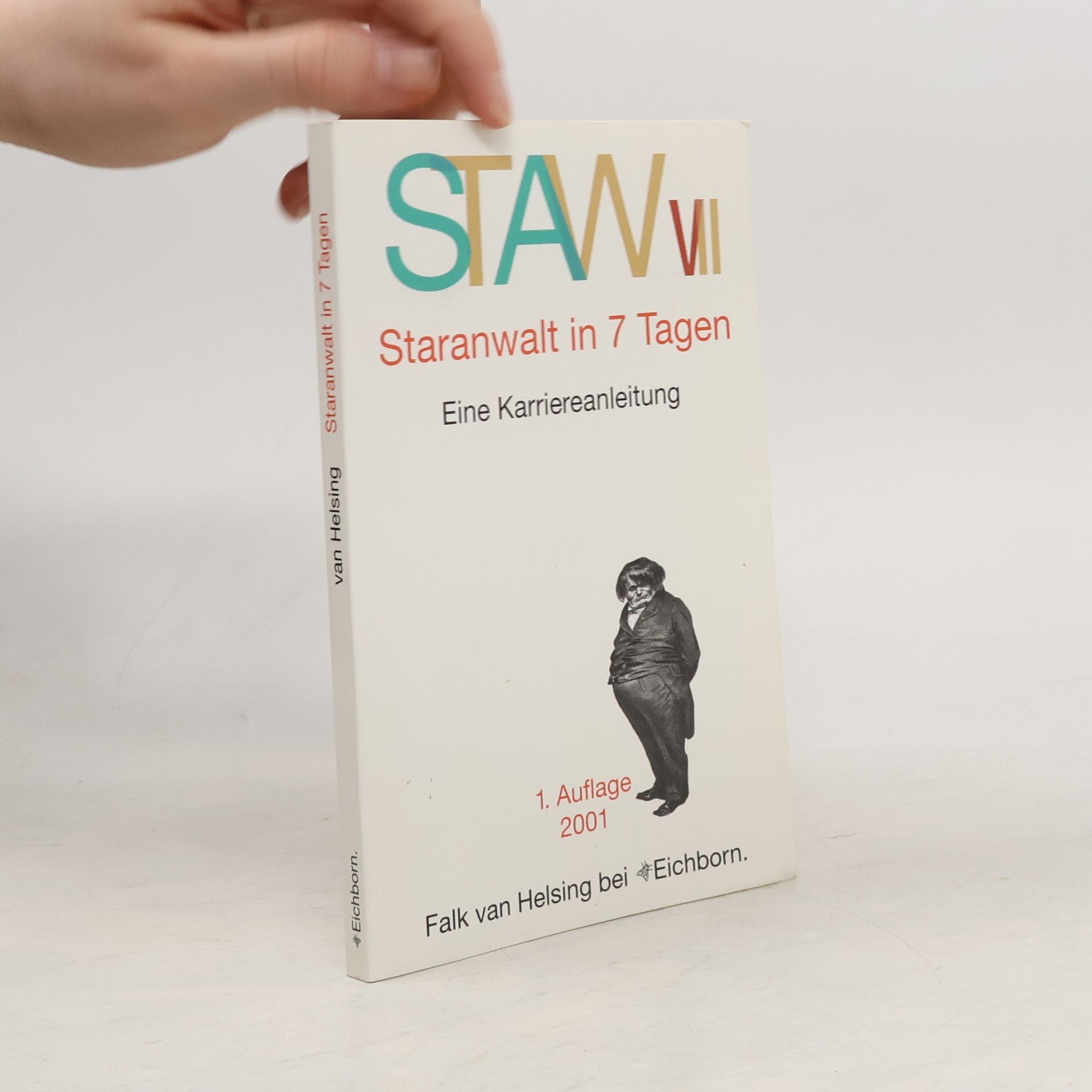 Falk van Helsing Staranwalt in 7 Tagen