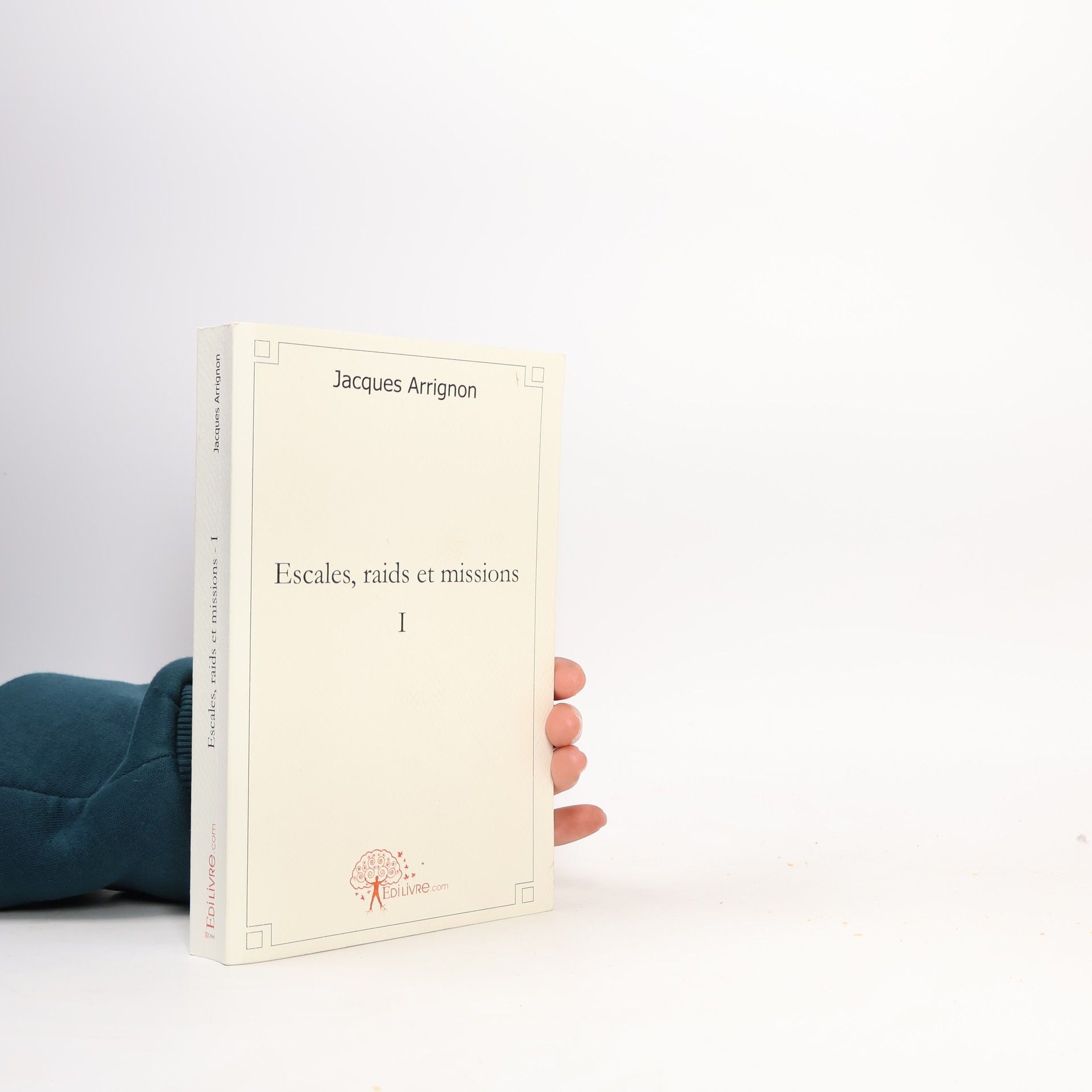 Jacques Arrignon Escales, raids et missions
