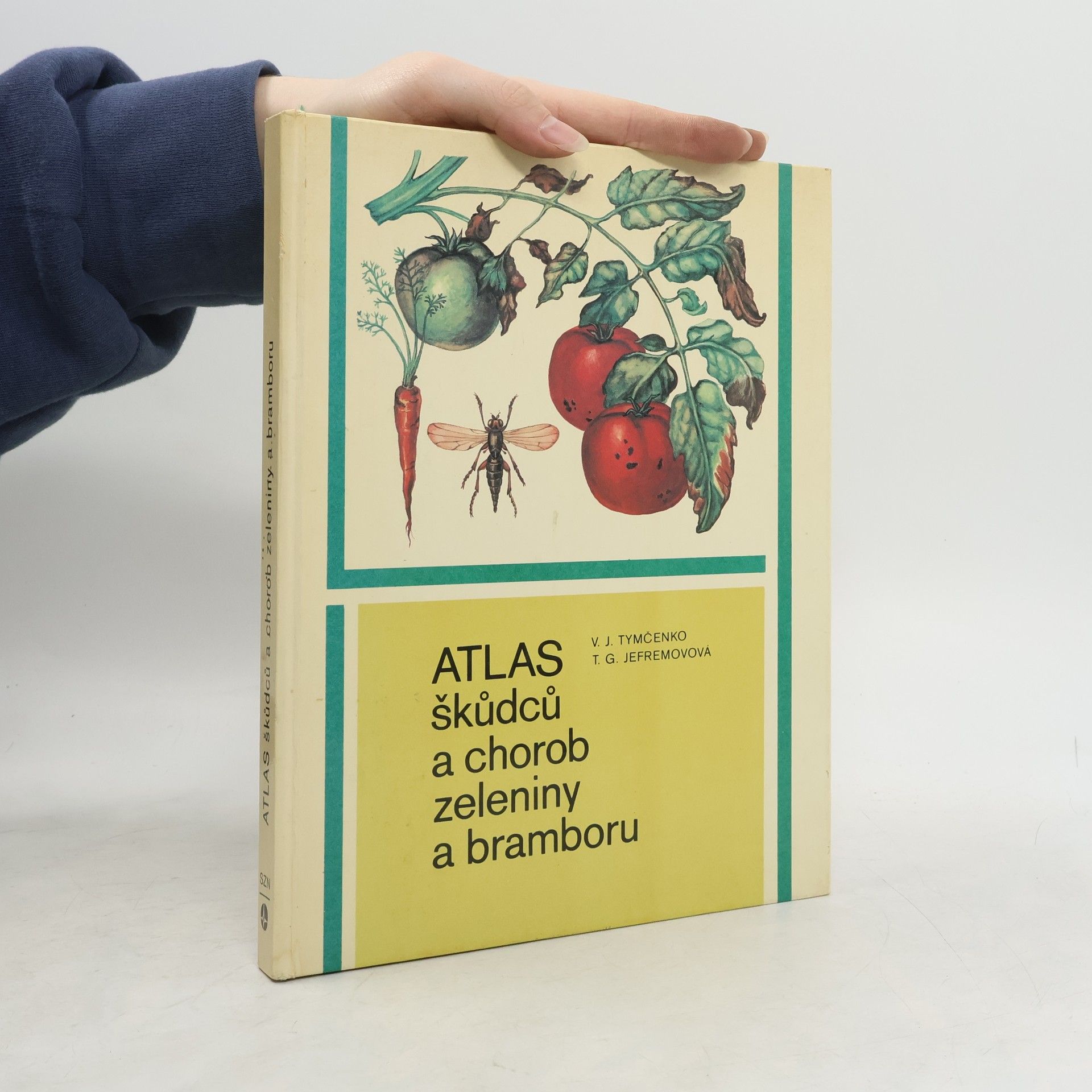 Autorenkollektiv Atlas škůdců a chorob zeleniny a bramboru