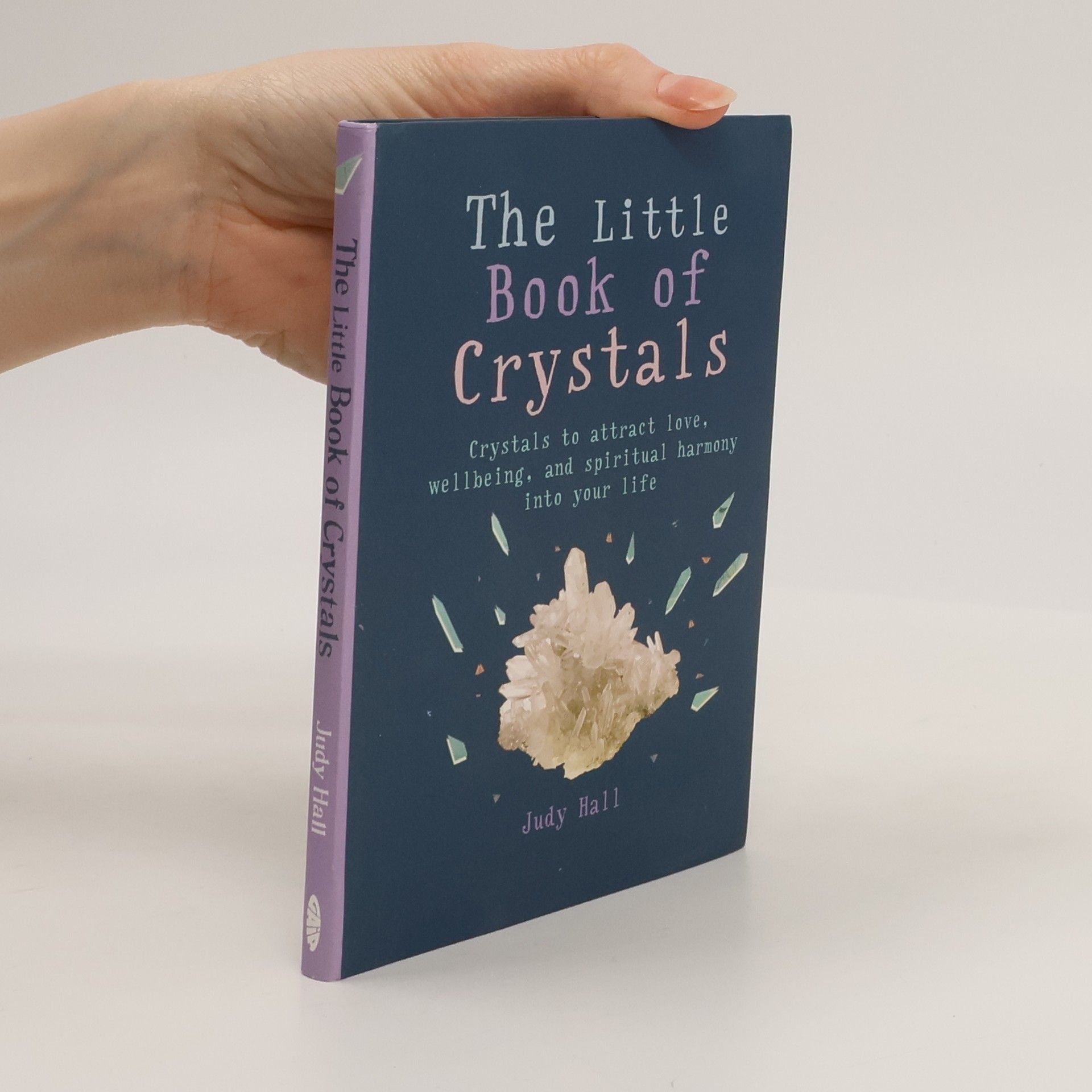 Judy Hall The Little Book of Crystals