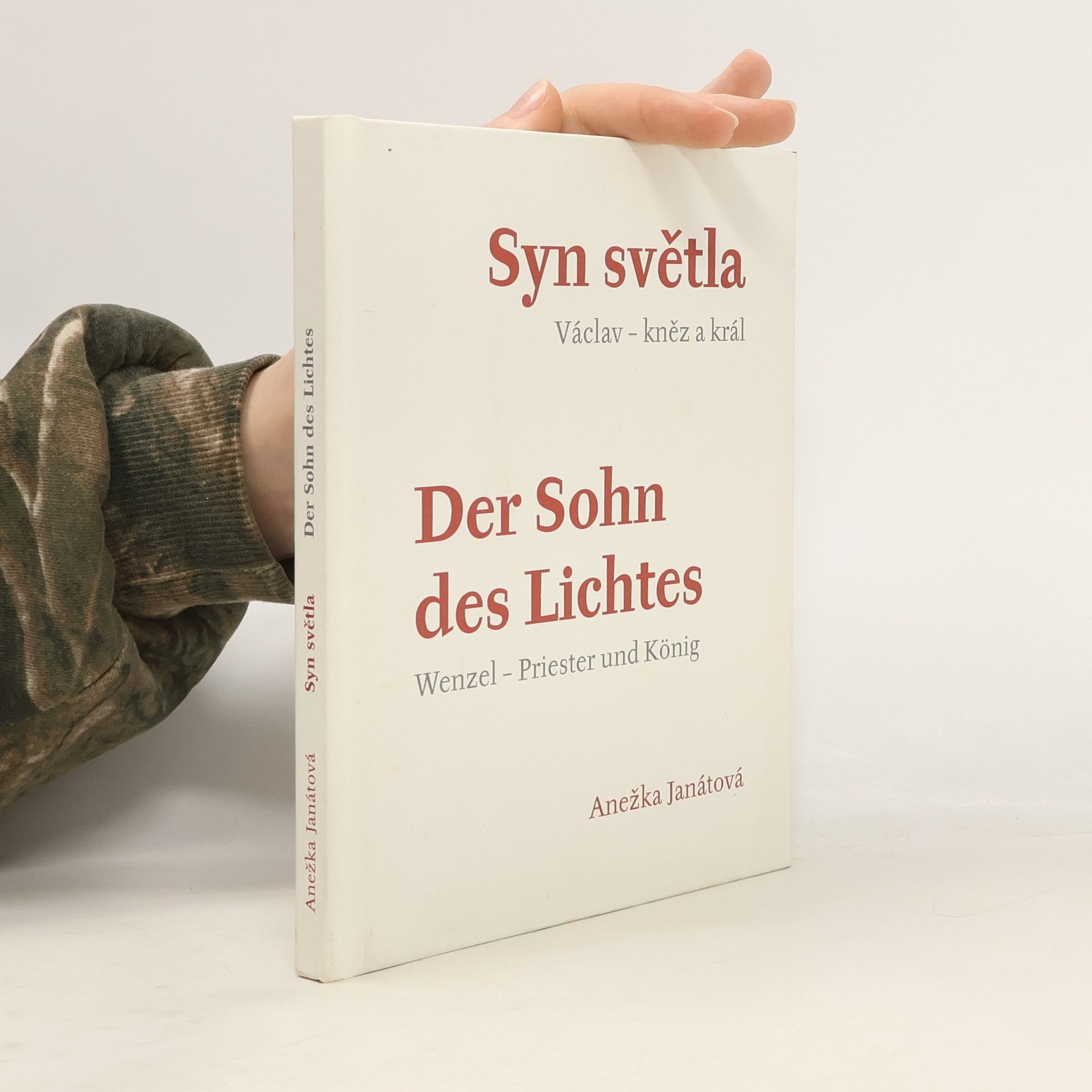 Syn světla, Václav - kněz a král