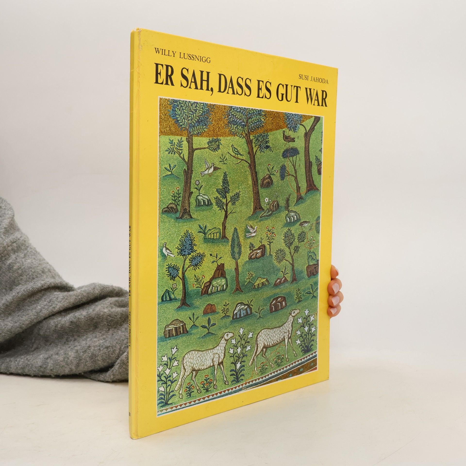 Willi Lussnigg Er sah, dass es gut war