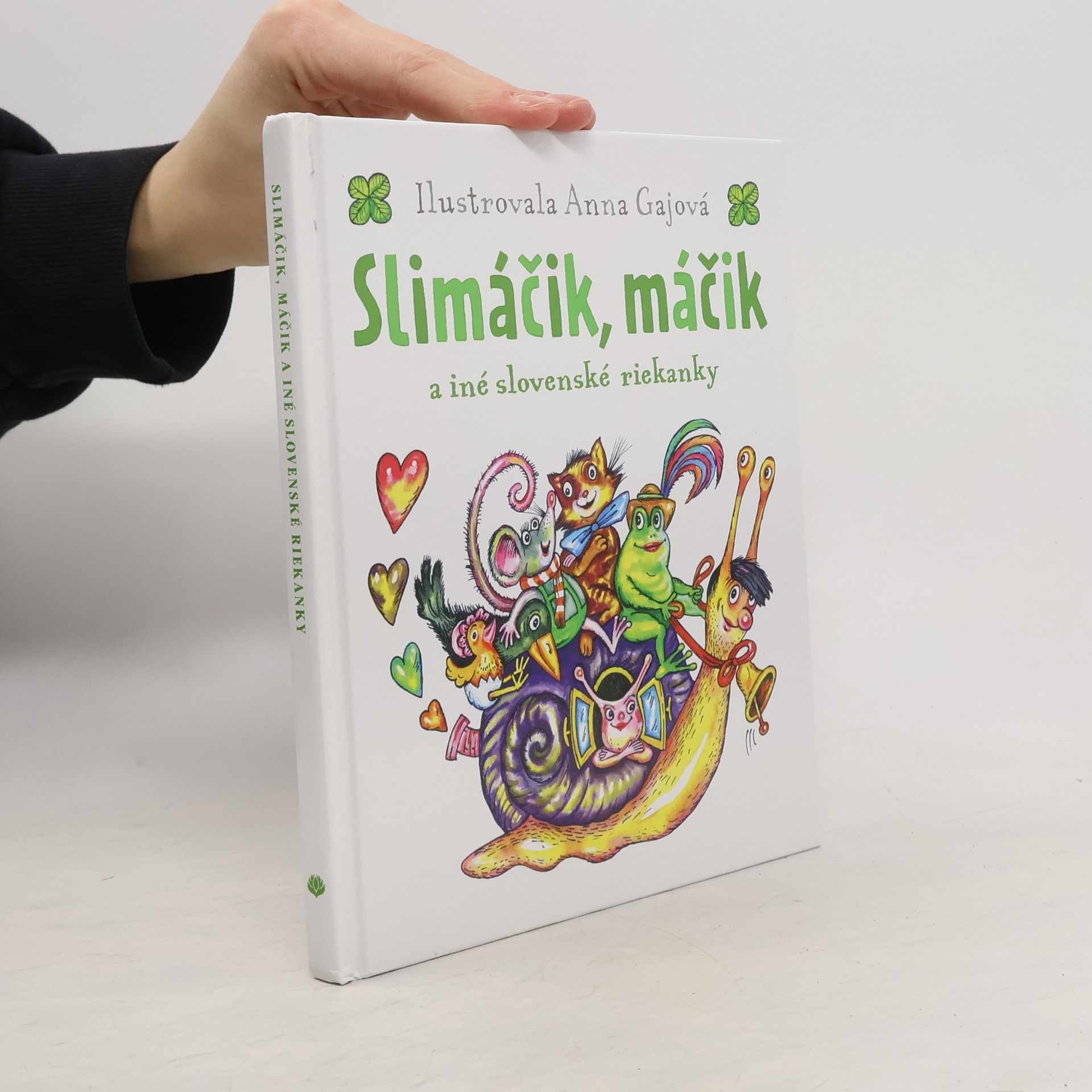 Anna Gaj Slimáčik, máčik a iné slovenské riekanky