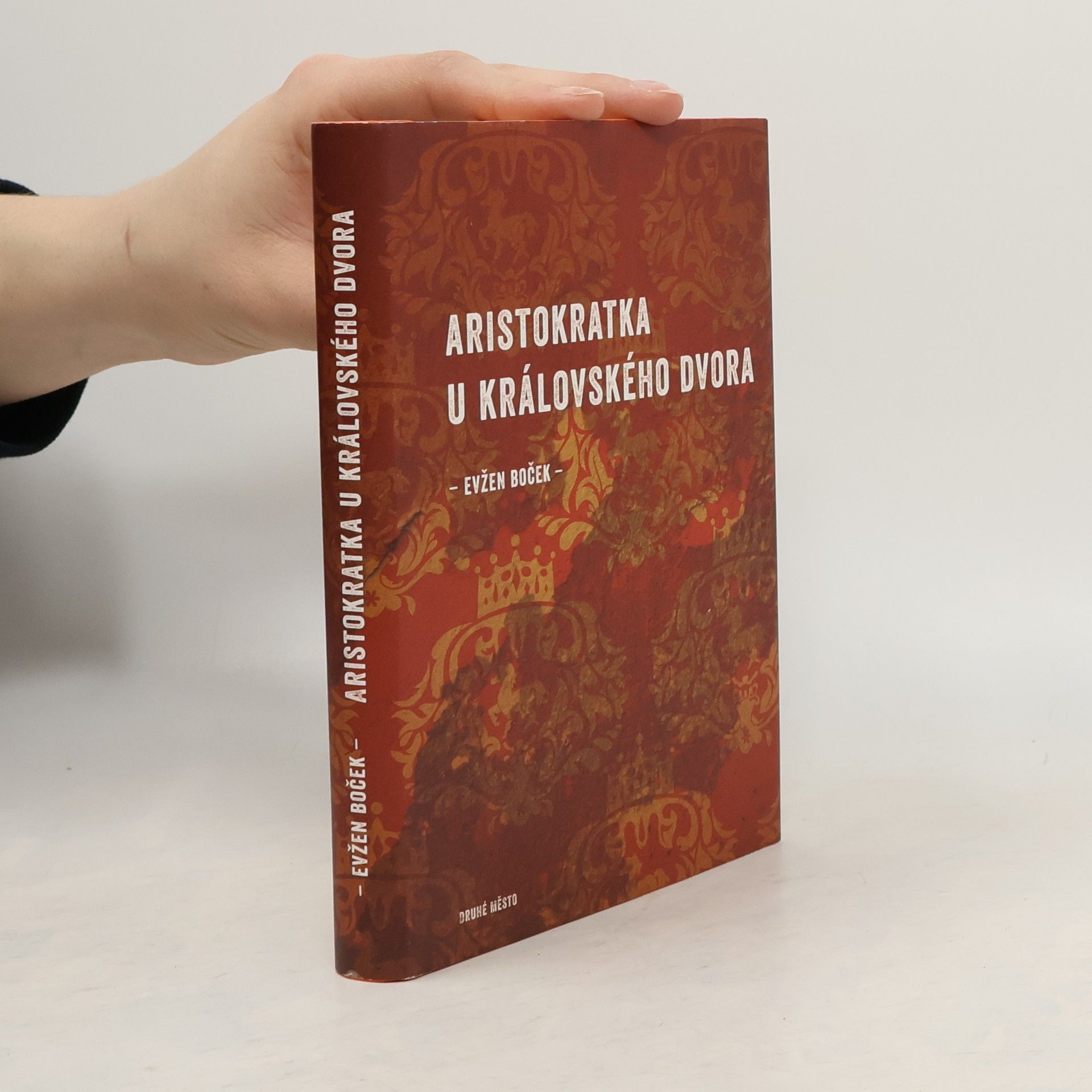 Evžen Boček Aristokratka u královského dvora